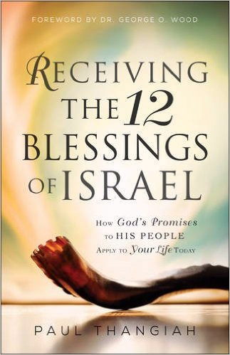 Receiving the 12 Blessings of Israel By Paul Thangiah (Paperback)