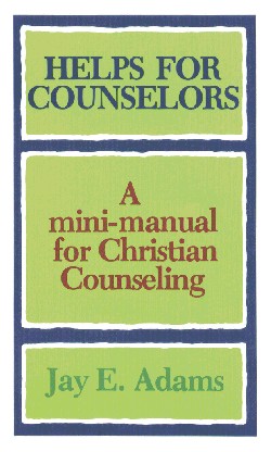 Helps For Counselors By J E Adams (Paperback) 9780801001567