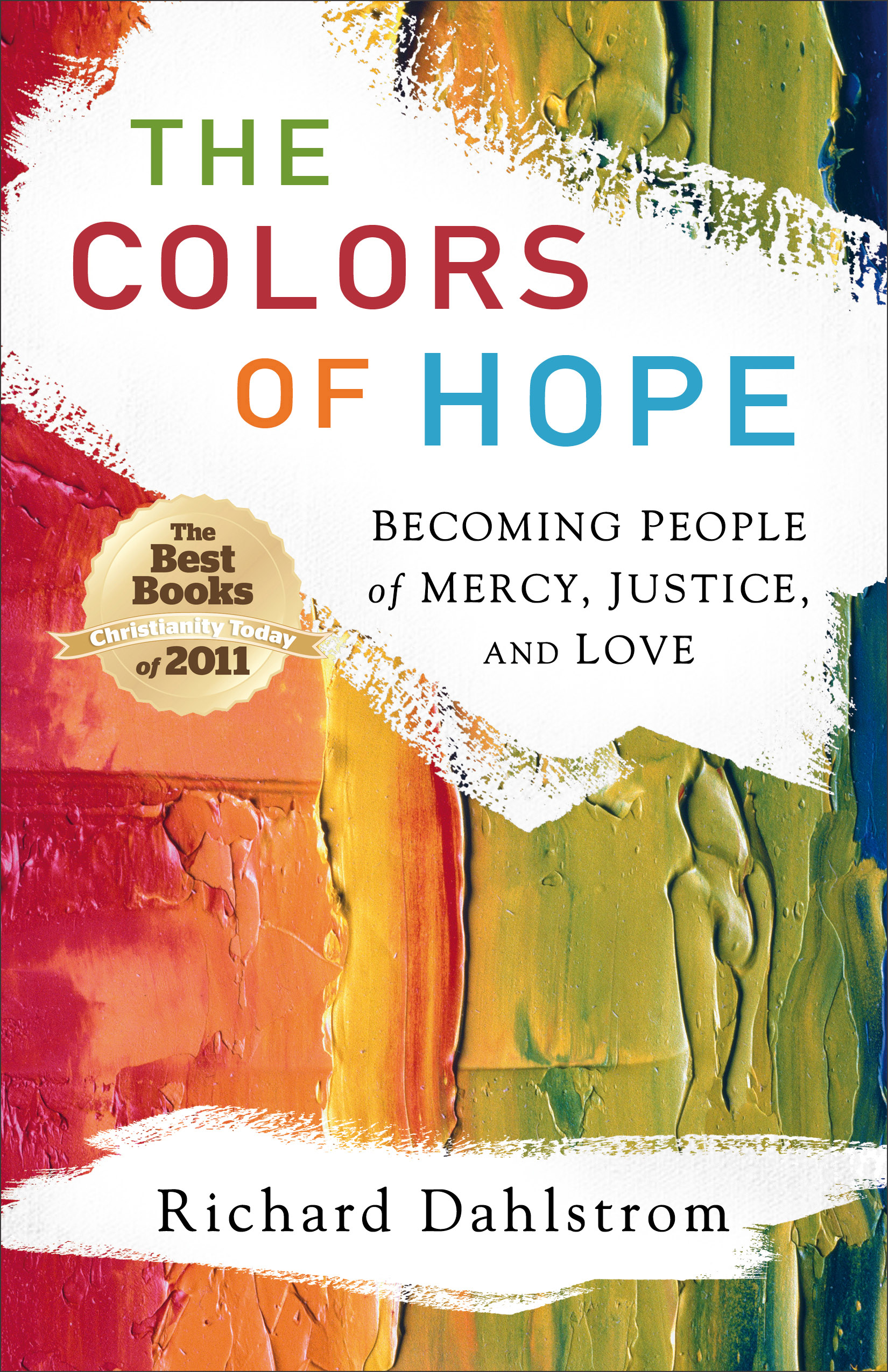 The Colors of Hope By Richard Dahlstrom (Paperback) 9780801013560