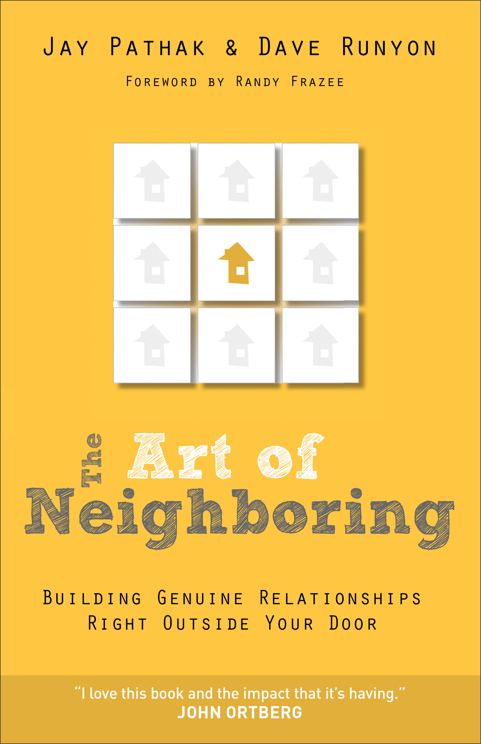 The Art Of Neighboring By Dave Runyon Jayshree Pathak (Paperback)