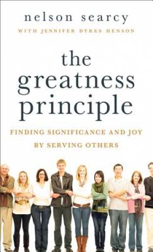 The Greatness Principle By Jennifer Dykes Henson Nelson Searcy