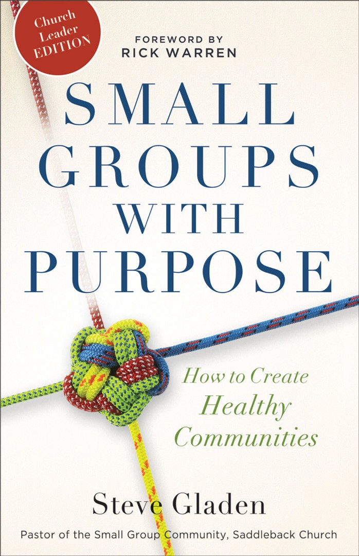 Small Groups with Purpose By Steve M Gladen (Paperback) 9780801014956