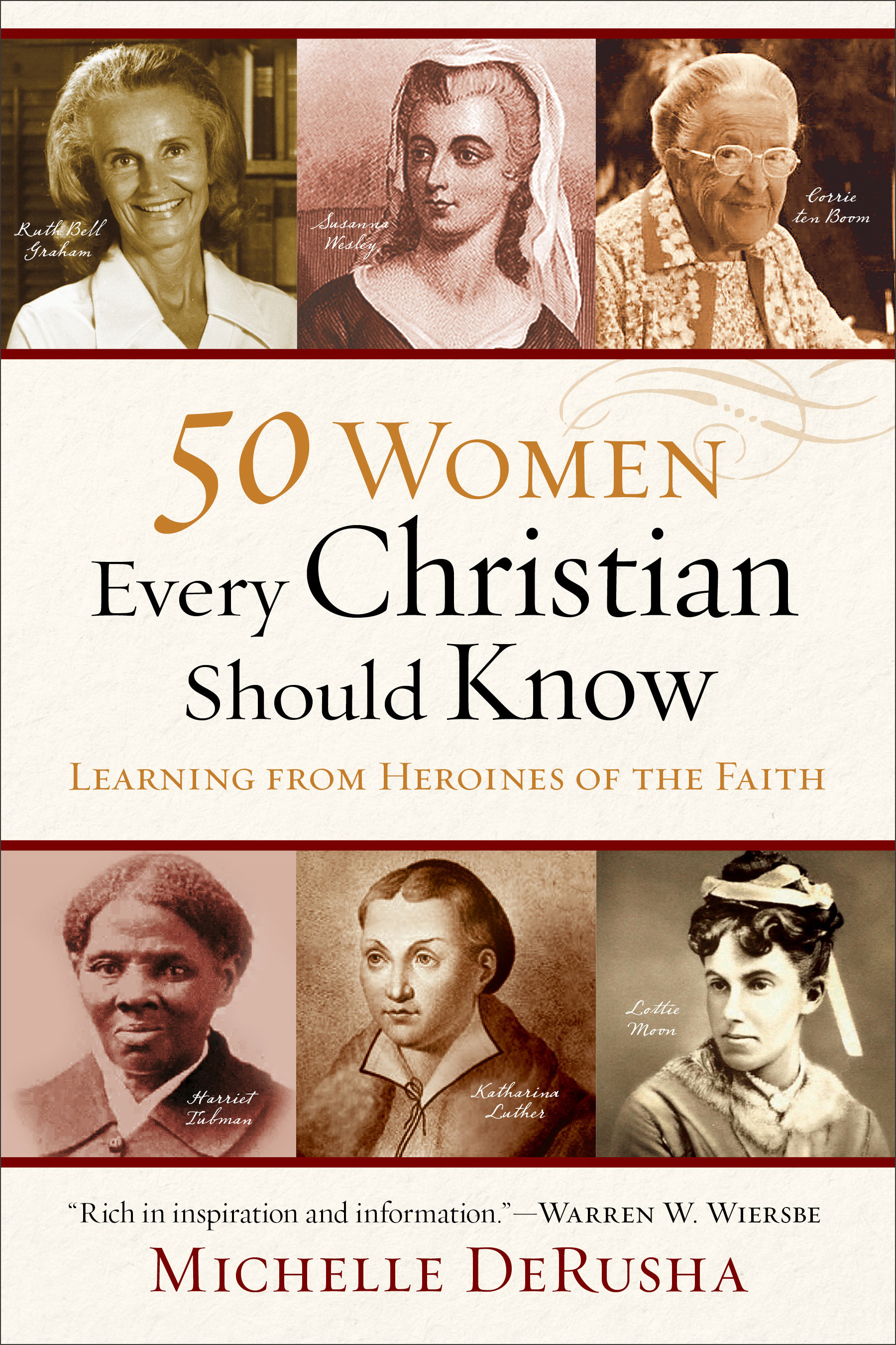 50 Women Every Christian Should Know By Michelle De Rusha (Paperback)