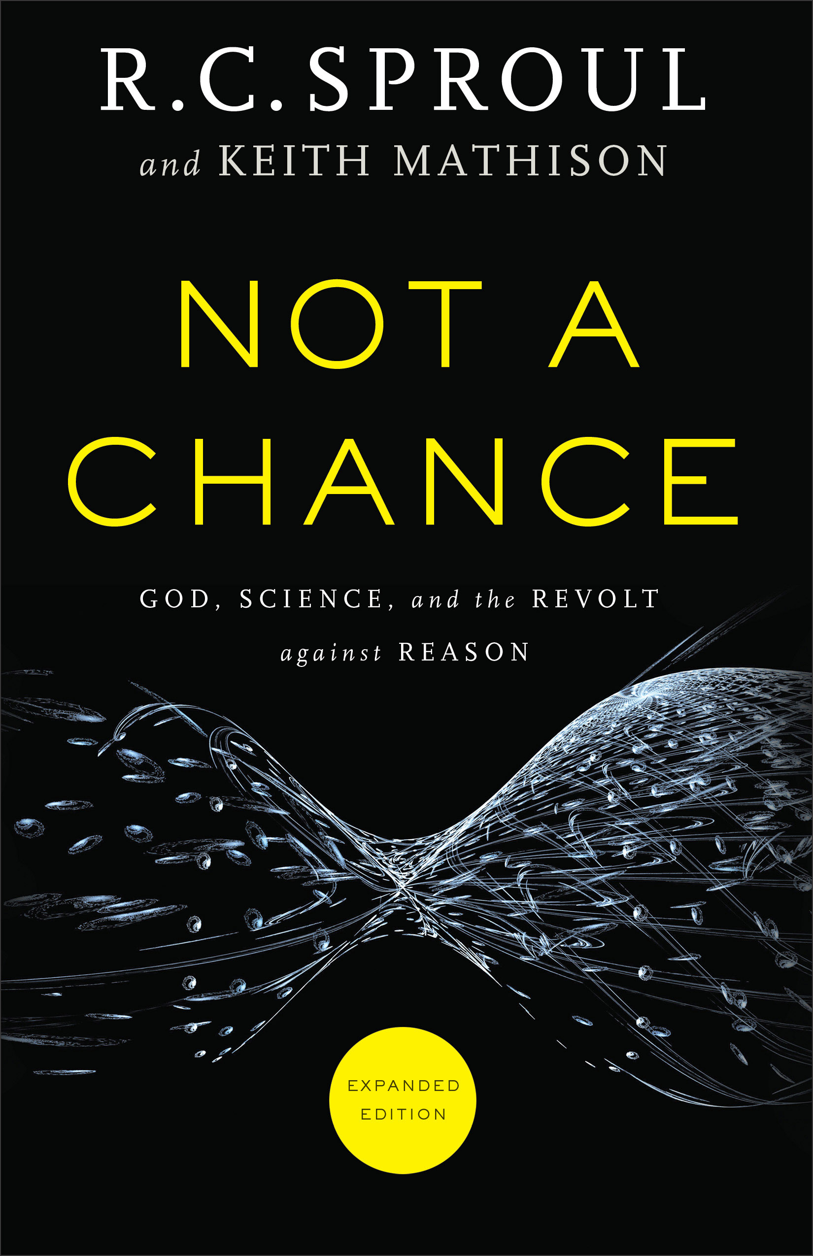 Not a Chance By R C Sproul Keith Mathison (Paperback) 9780801016219