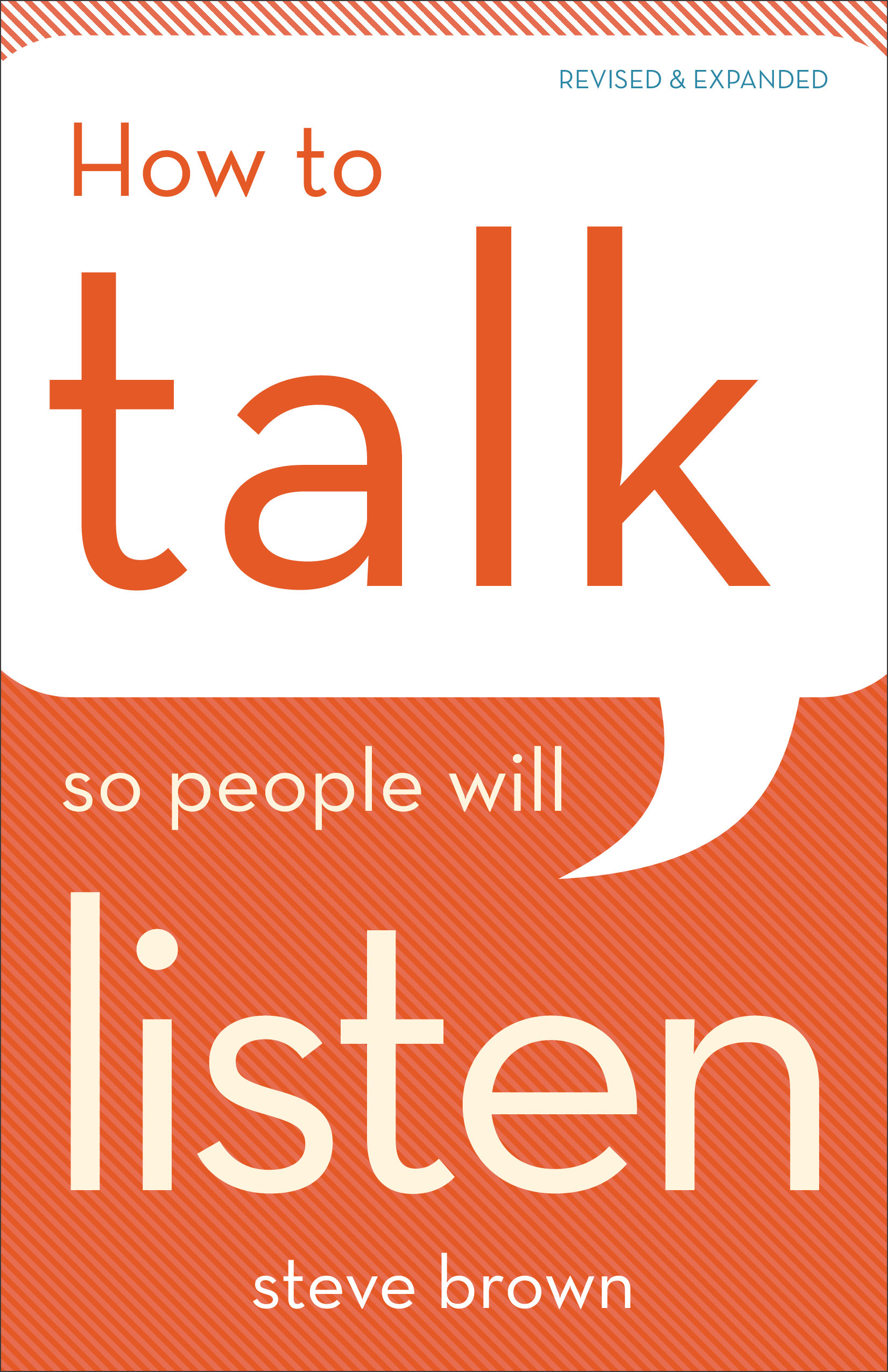 How to Talk So People Will Listen By Steve Brown (Paperback)