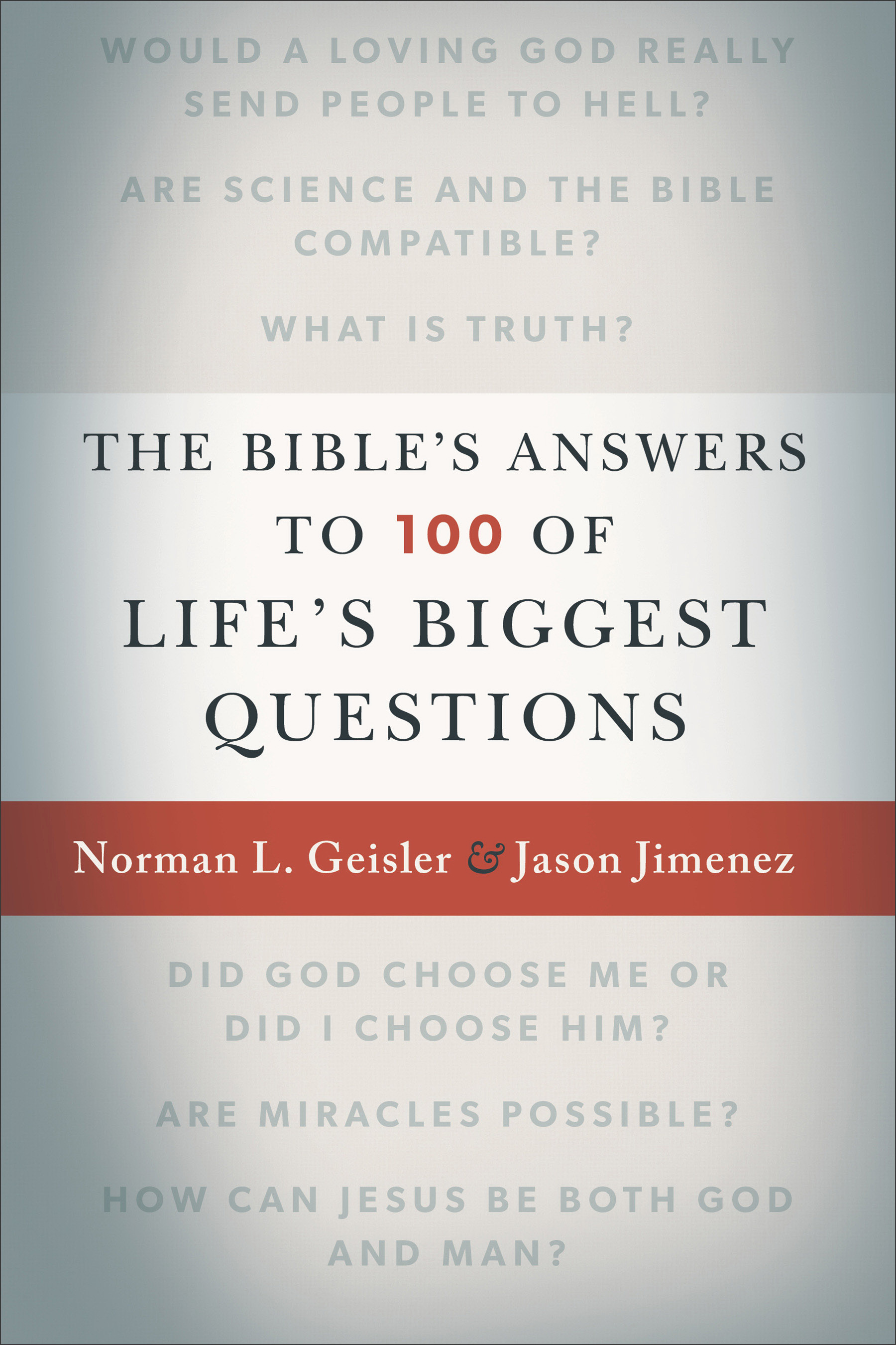 The Bible's Answers to 100 of Life's Biggest Questions (Paperback)