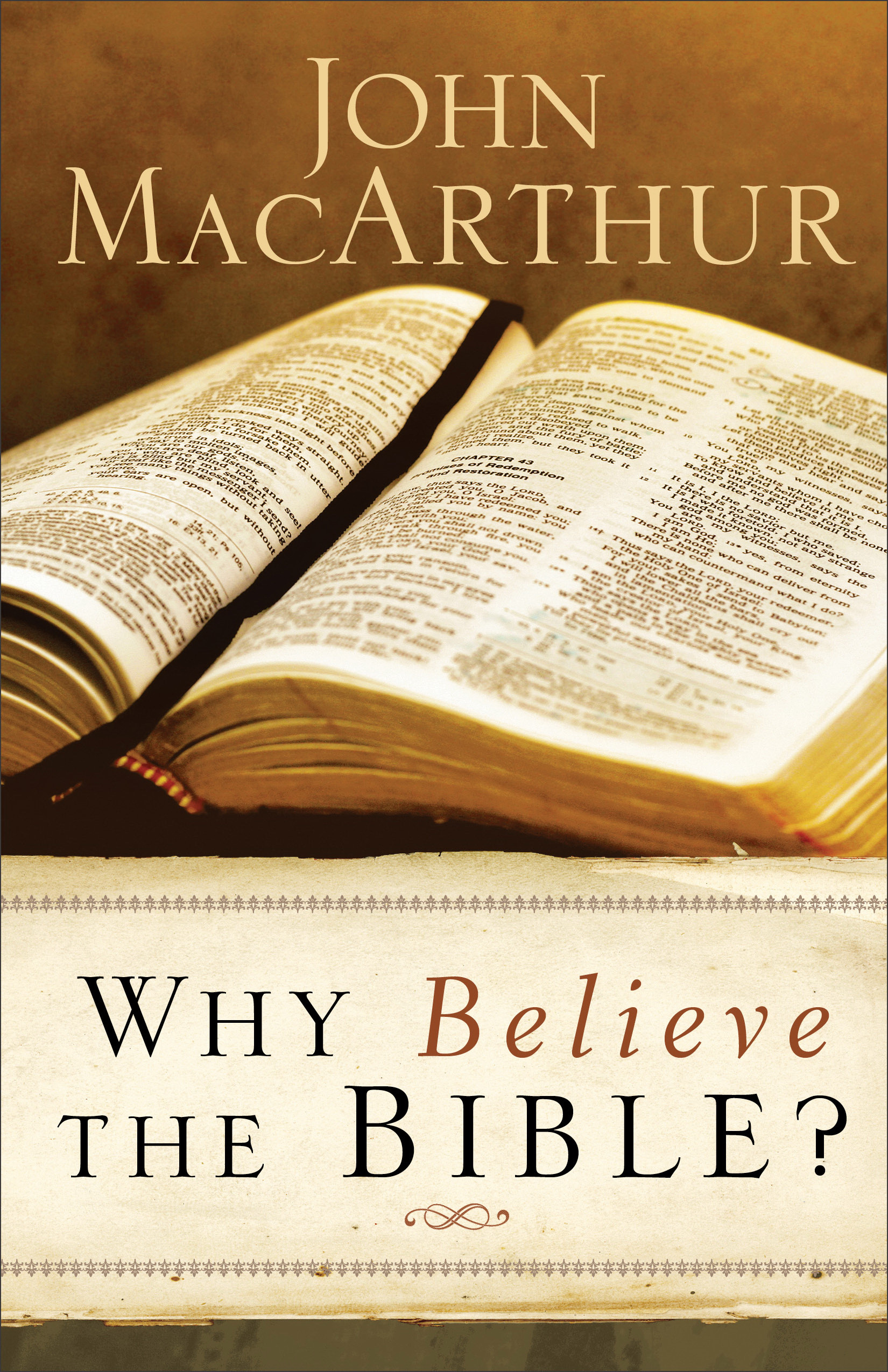 Why Believe The Bible By John Mac Arthur (Paperback) 9780801017940