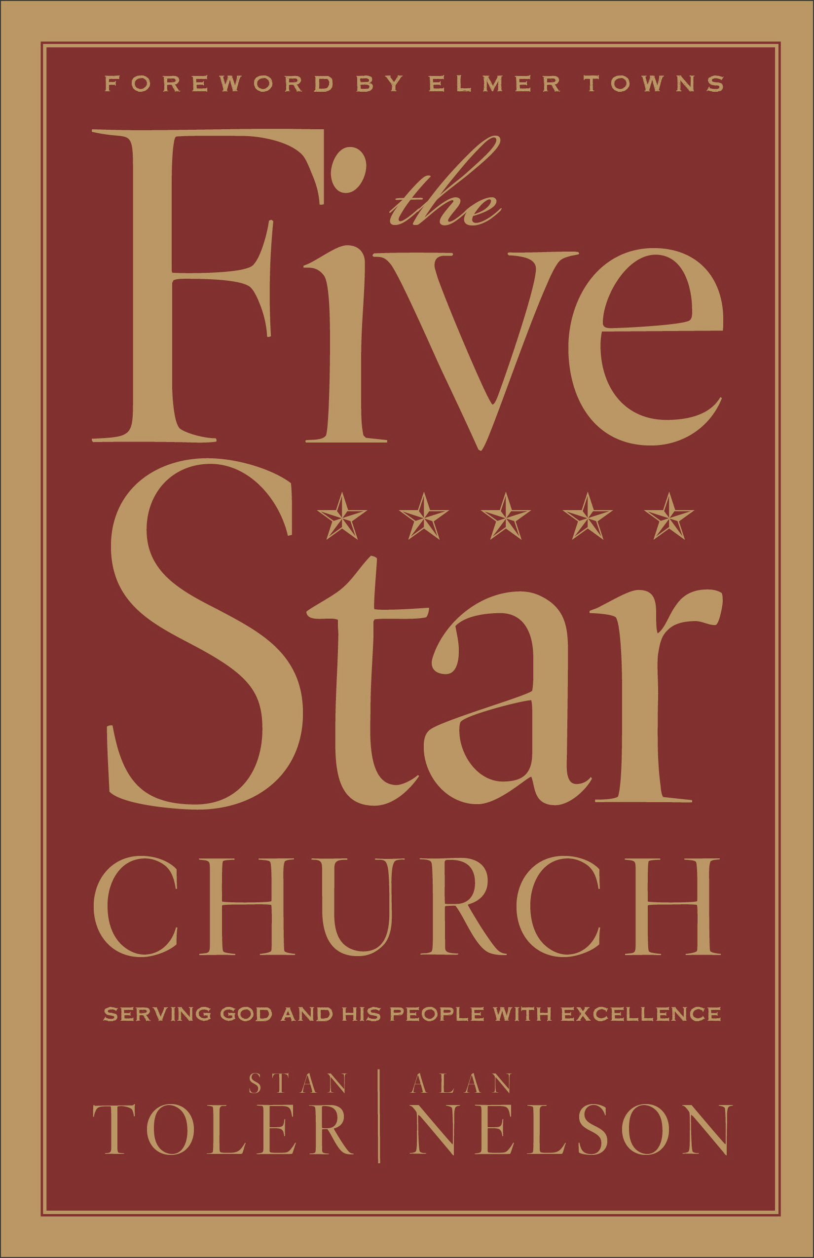 The Five Star Church By Stan Toler (Paperback) 9780801018312