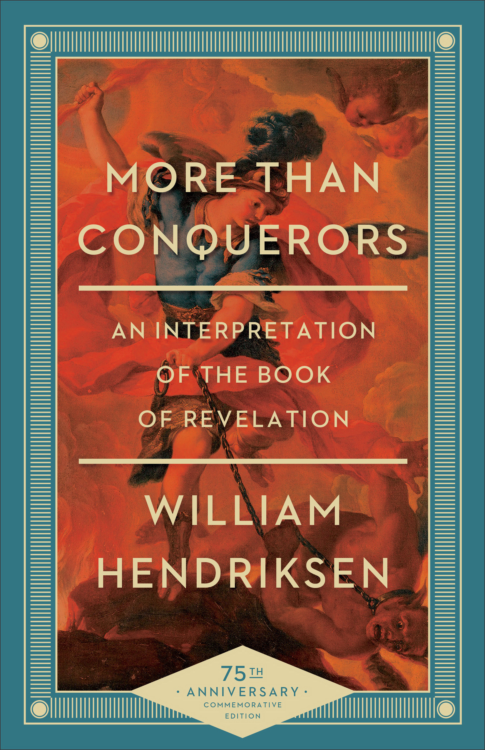 More Than Conquerors 75th Ann Ed By William Hendriksen (Paperback)