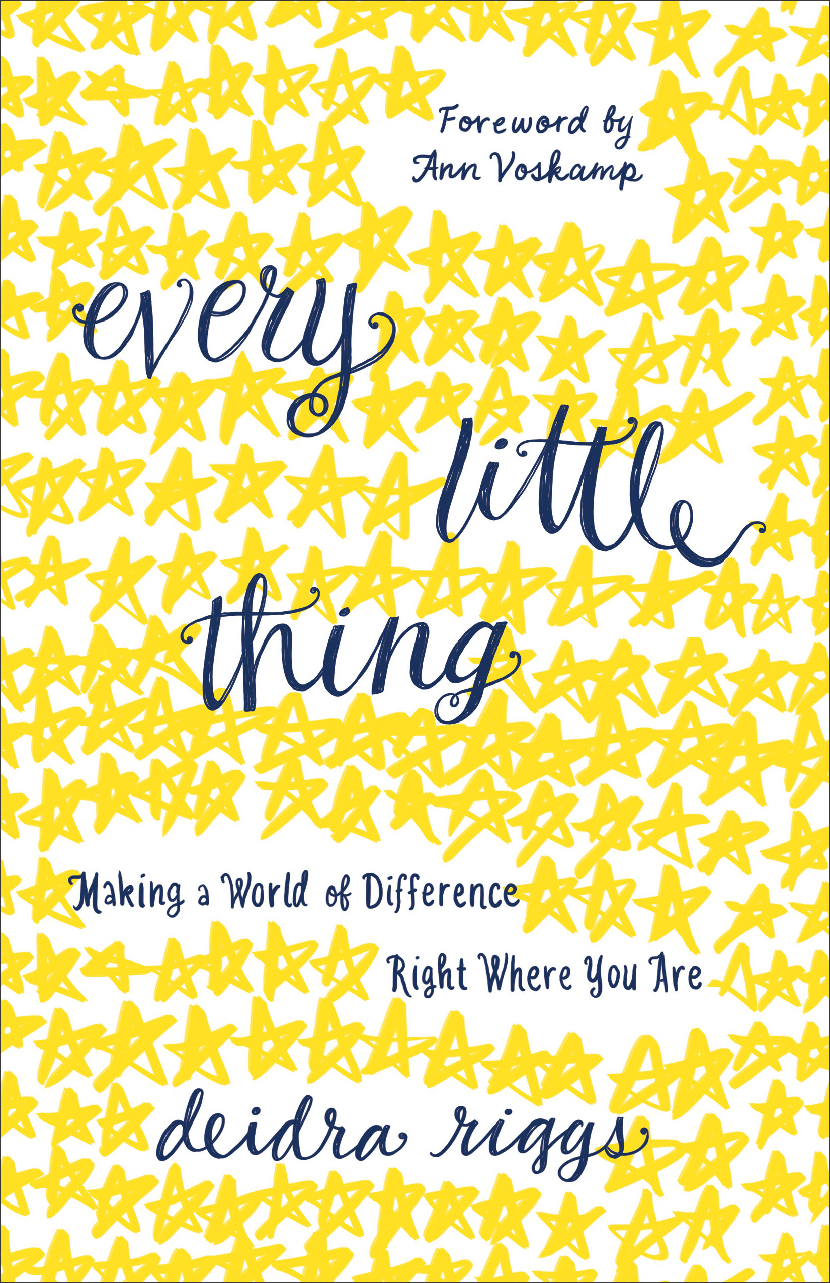 Every Little Thing By Deidra Riggs (Paperback) 9780801018428