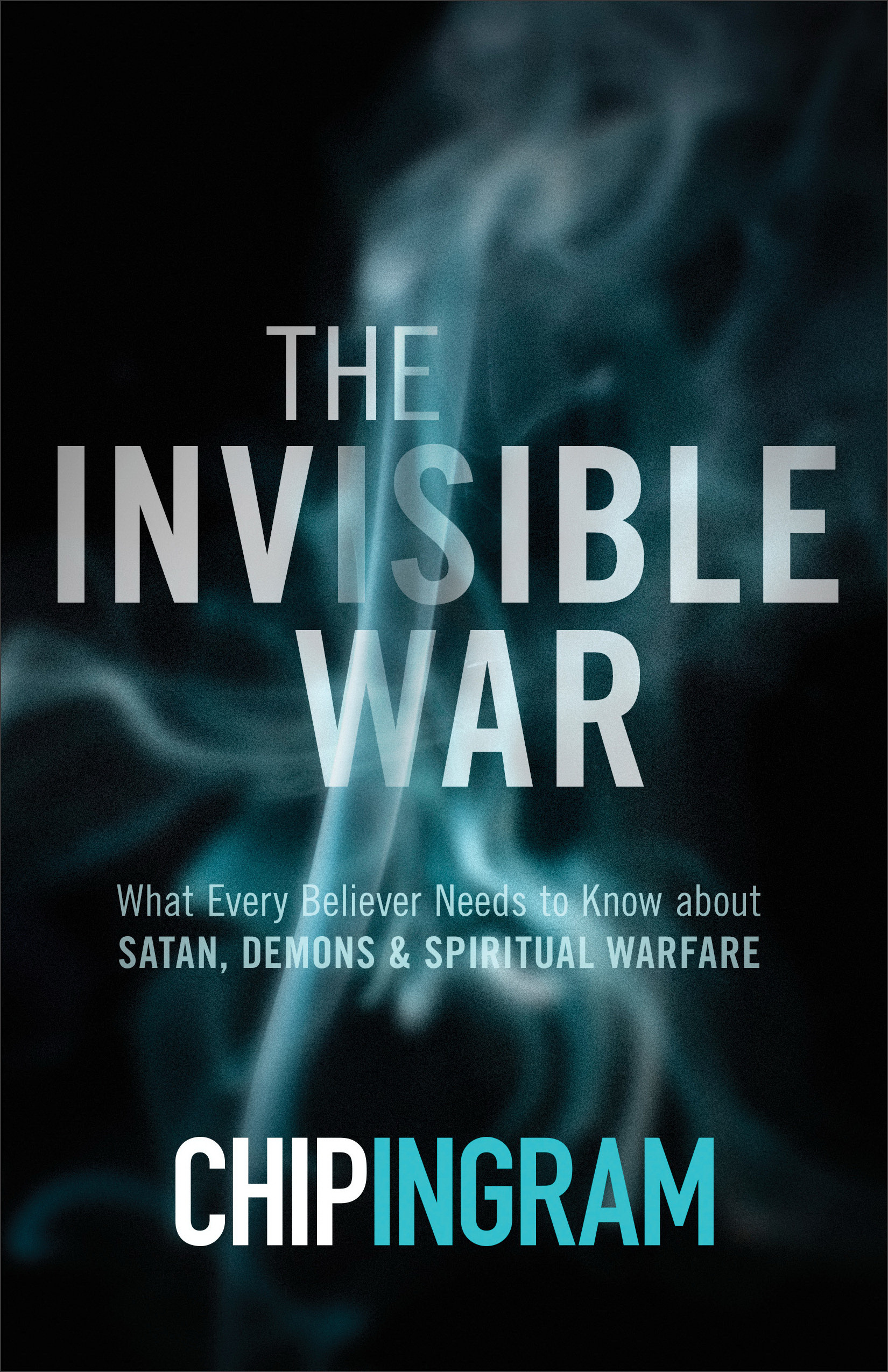 The Invisible War Updated And Exp Ed By Chip Ingram (Paperback)