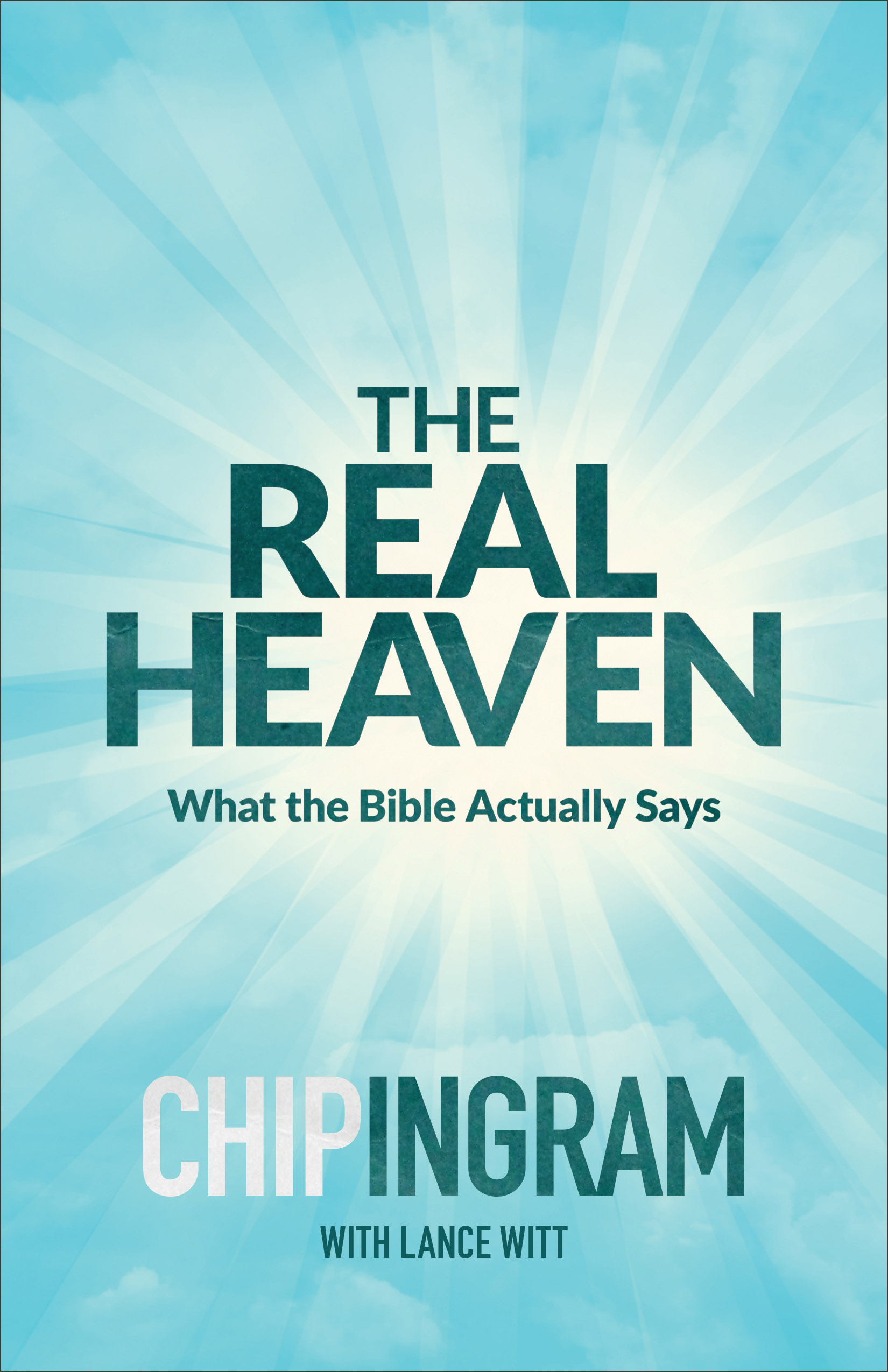 The Real Heaven By Chip Ingram (Paperback) 9780801018596