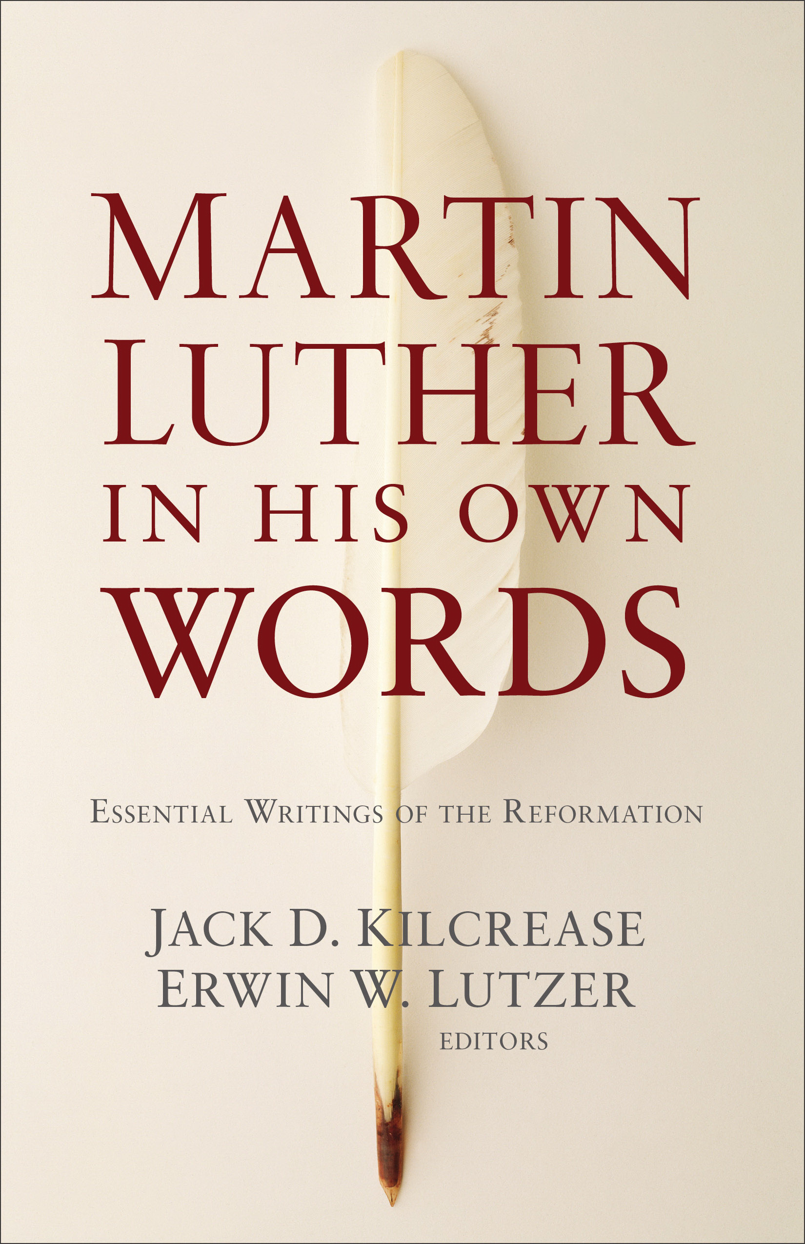 Martin Luther in His Own Words By Martin Luther (Paperback)