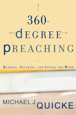 360-degree Preaching Hearing Speaking and Living the Word (Paperback)