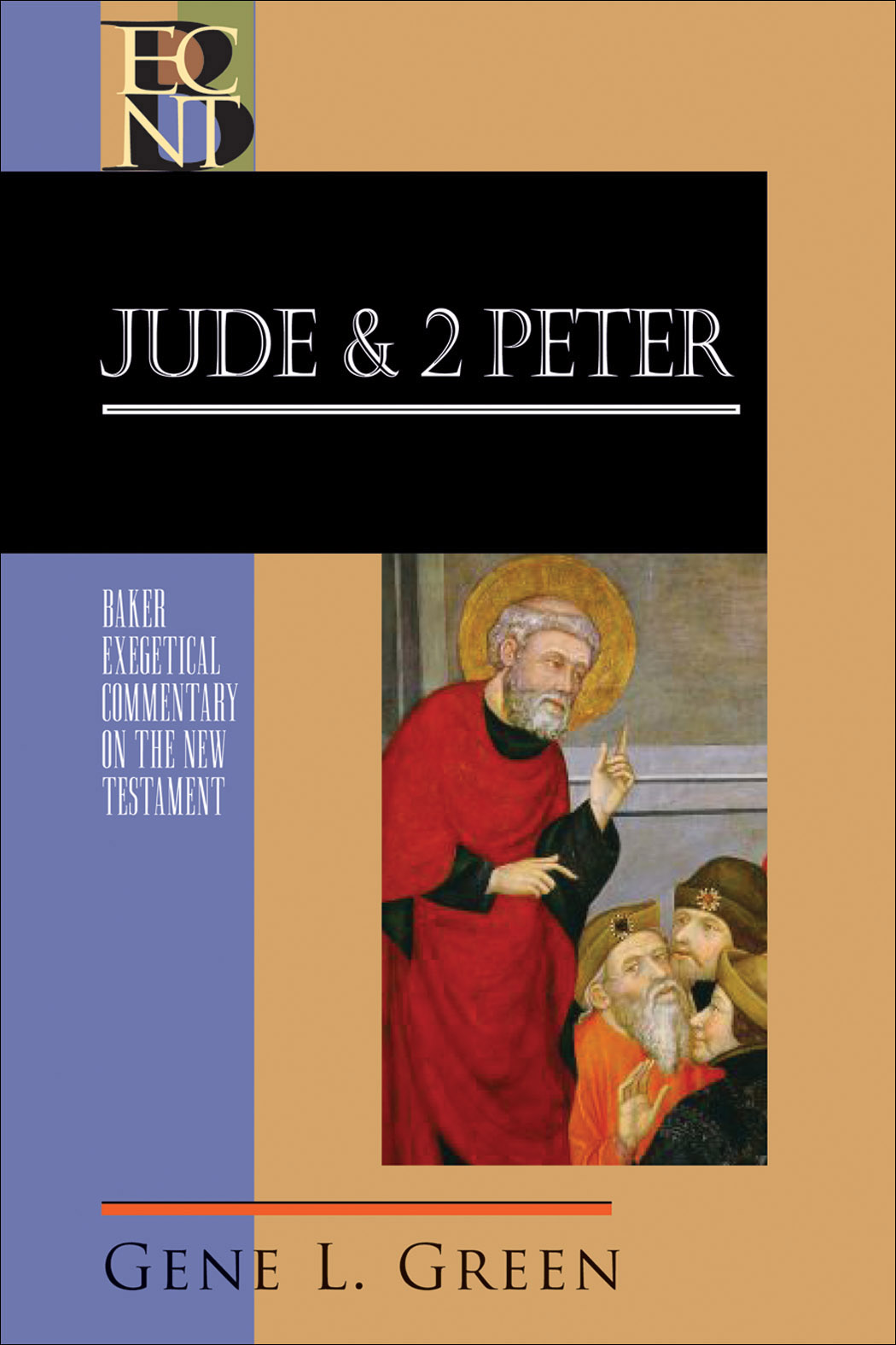 Jude And 2 Peter Baker Exegetical Commentary On The New Testament