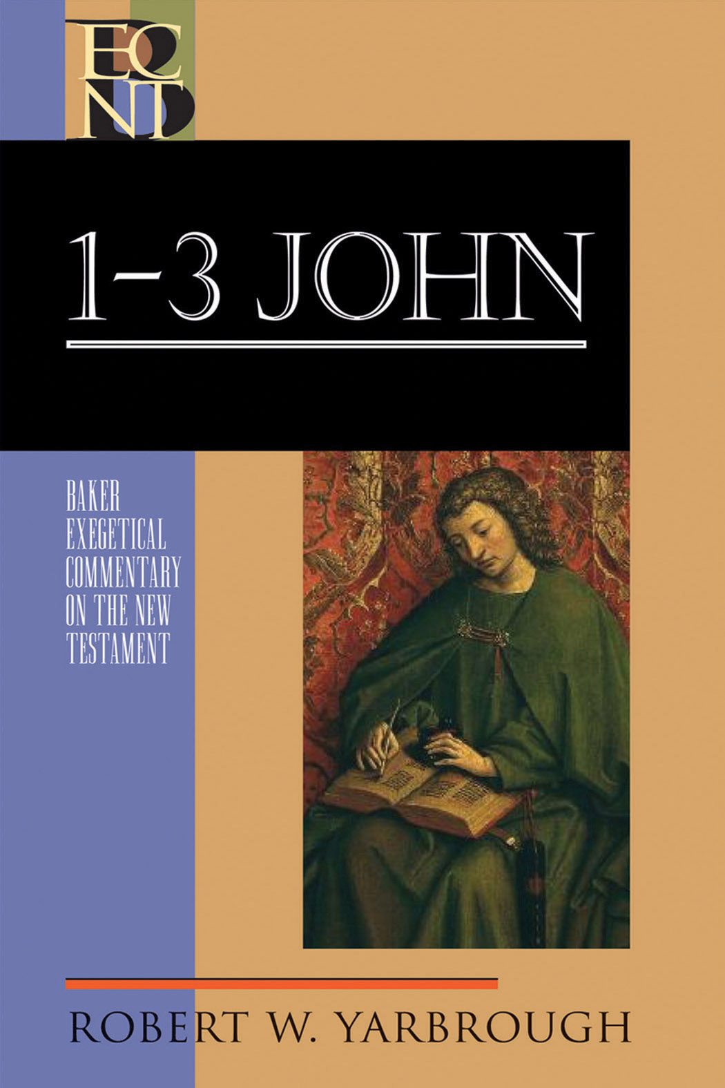 1-3 John Baker Exegetical Commentary On The New Testament (Hardback)