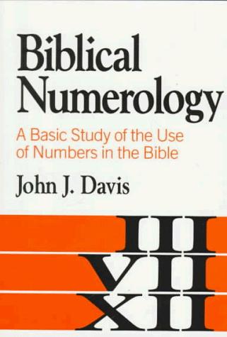 Biblical Numerology By John J Davis (Paperback) 9780801028137