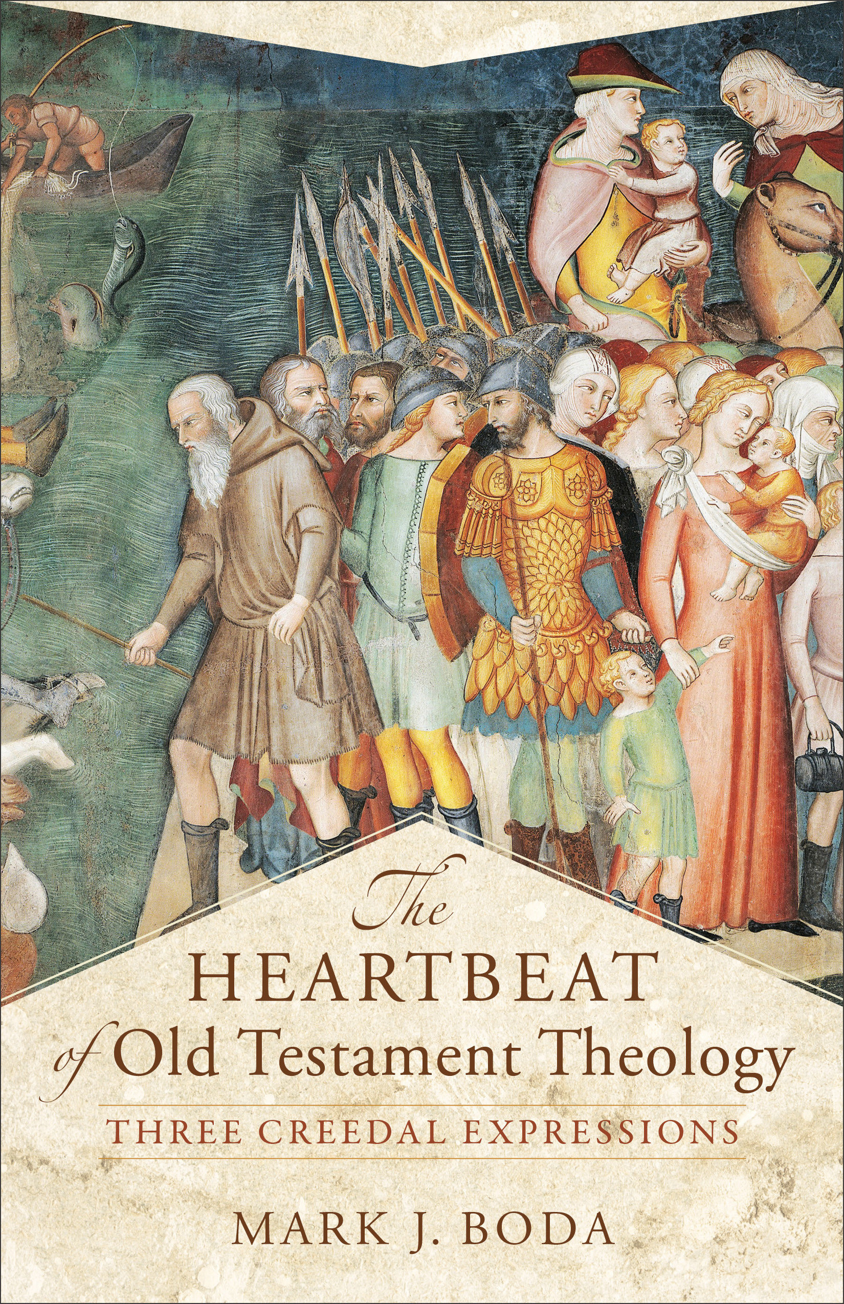 The Heartbeat of Old Testament Theology By Mark J Boda (Paperback)