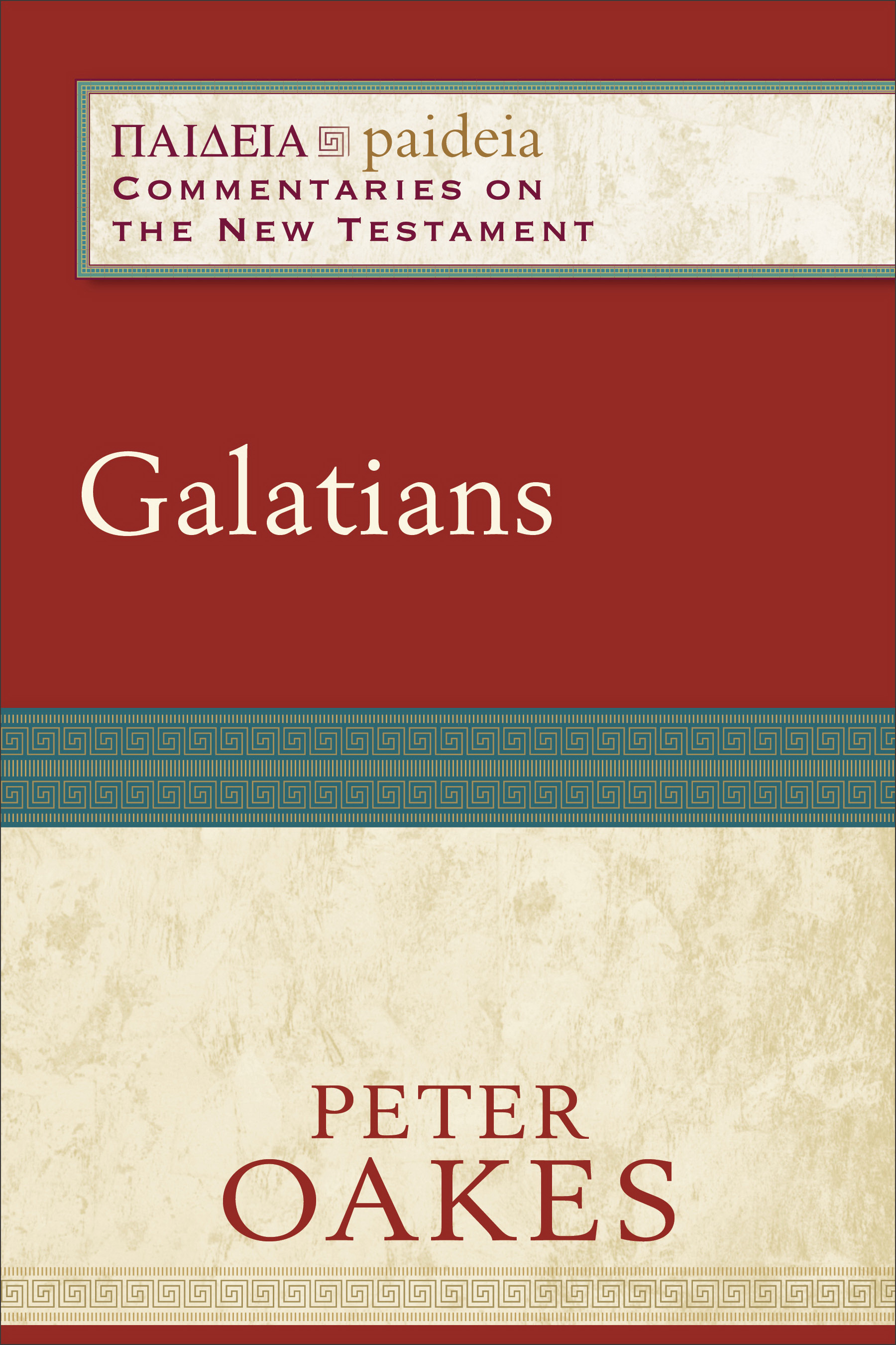 Galatians By Peter Oakes (Paperback) 9780801032752