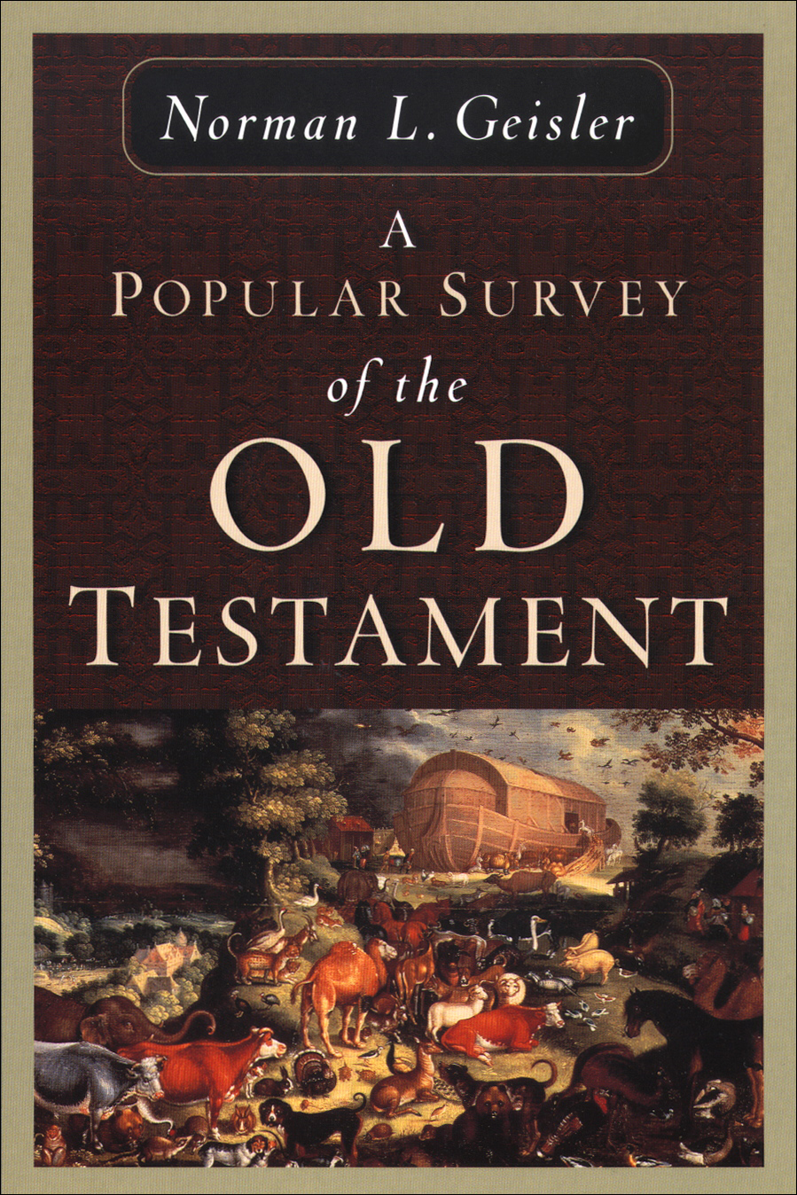 A Popular Survey Of The Old Testament By Norman L Geisler (Paperback)