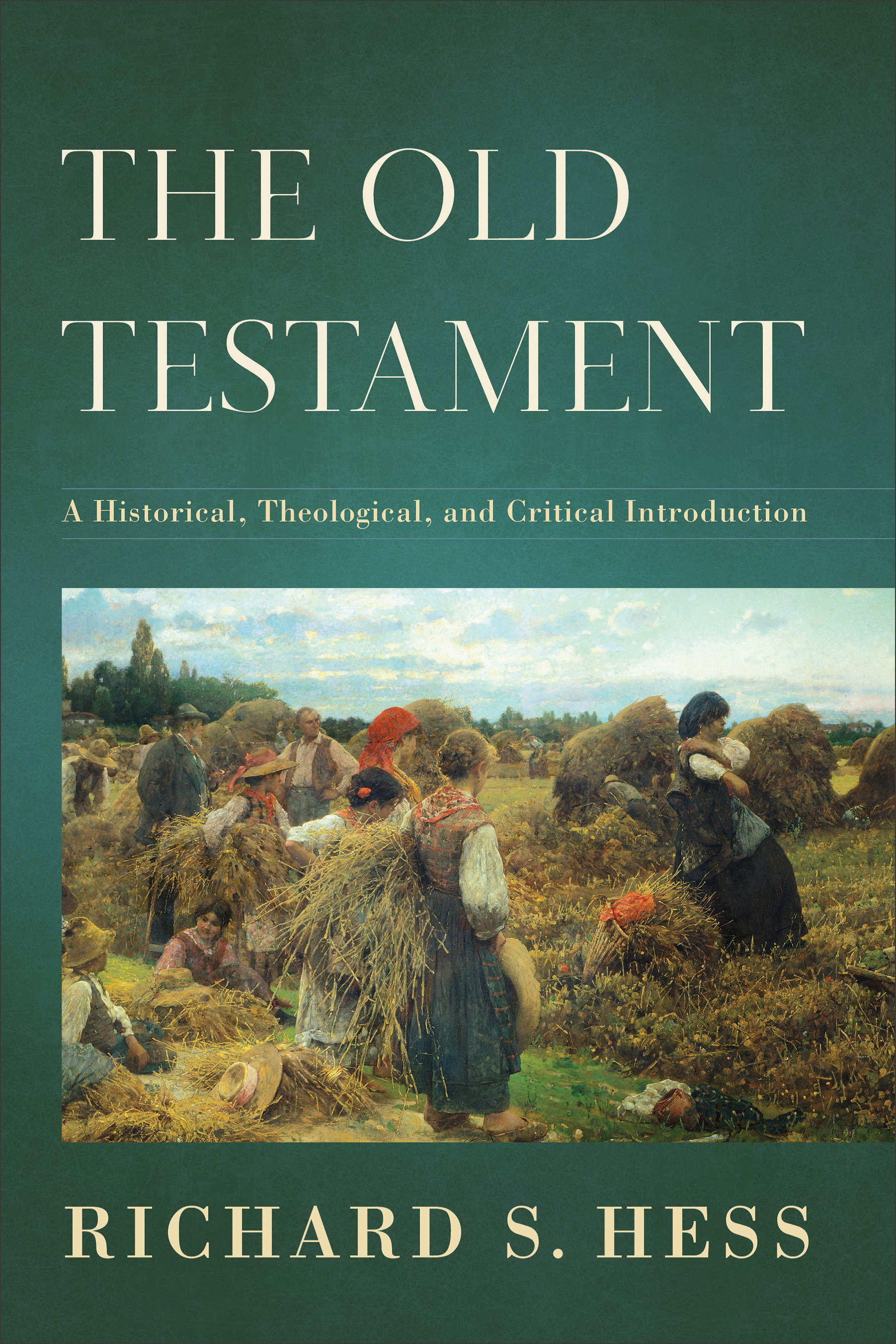 The Old Testament By Richard S Hess (Hardback) 9780801037146