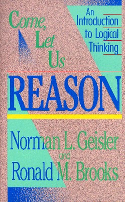 Come Let Us Reason An Introduction to Logical Thinking (Paperback)