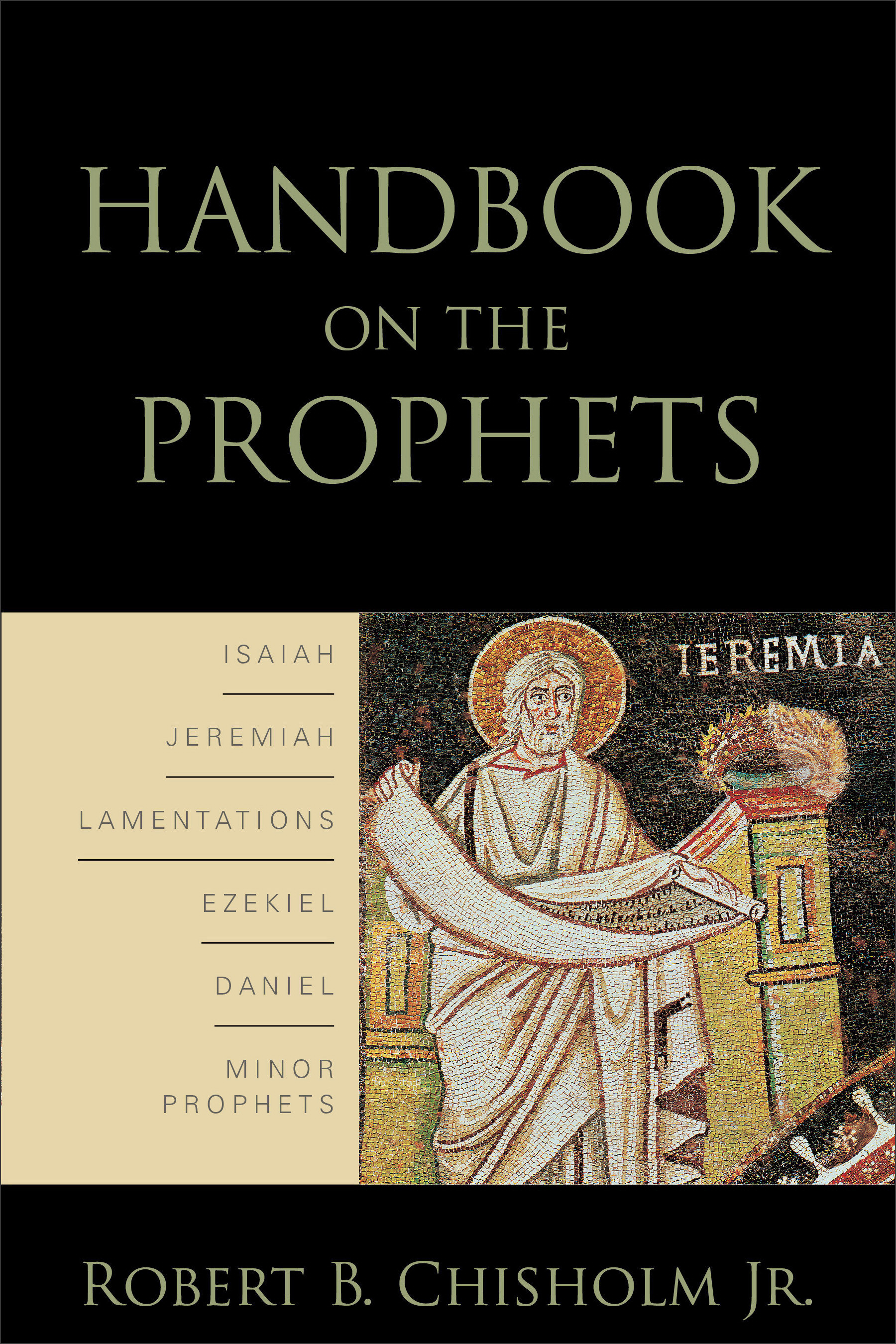 Handbook on the Prophets By Robert B Chisholm (Paperback)