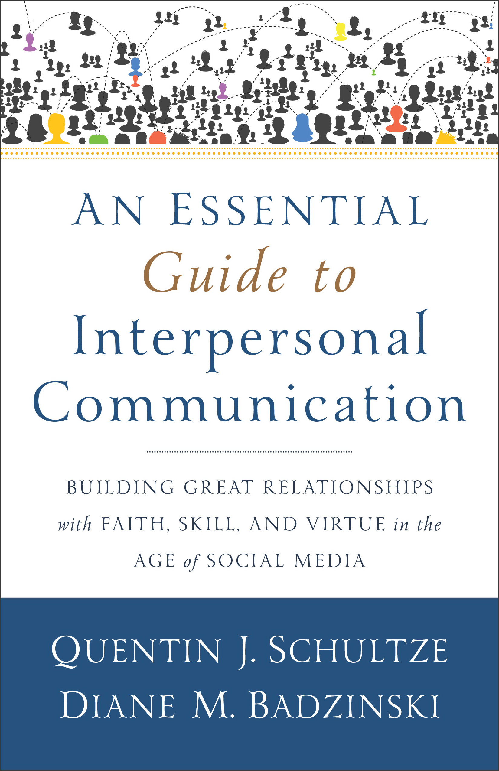 An Essential Guide To Interpersonal Communication (Paperback)