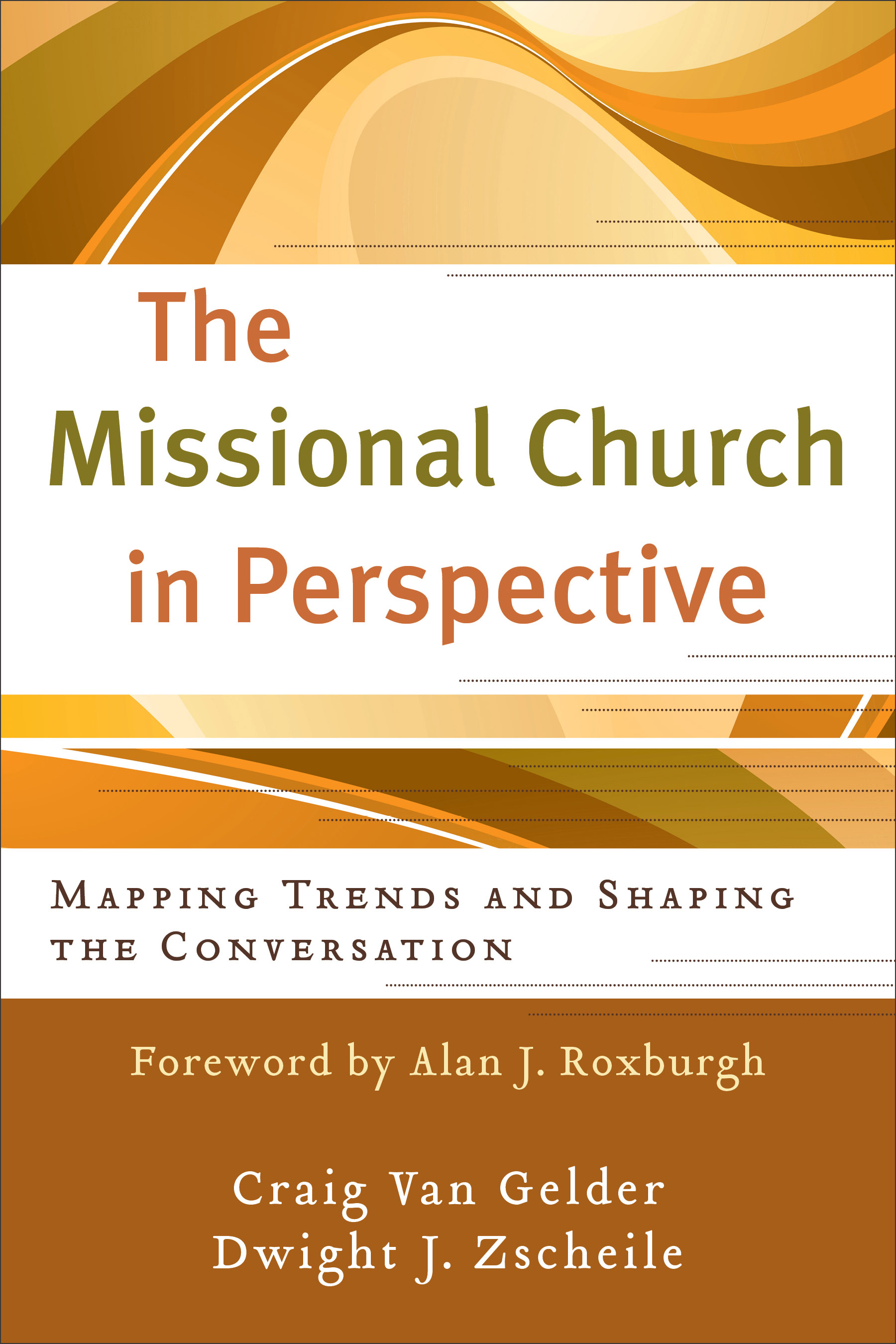 The Missional Church In Perspective (Paperback) 9780801039133