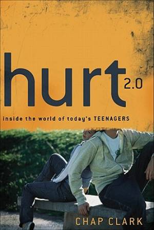 Hurt 2 0 By Chap Clark (Paperback) 9780801039416