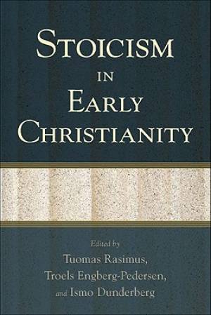 Stoicism in Early Christianity (Other) 9780801039515