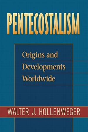 Pentecostalism By Walter J Hollenweger (Paperback) 9780801046605