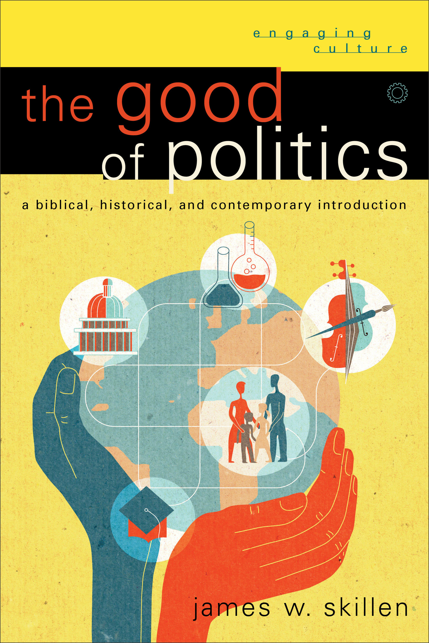 The Good of Politics By James W Skillen (Paperback) 9780801048814