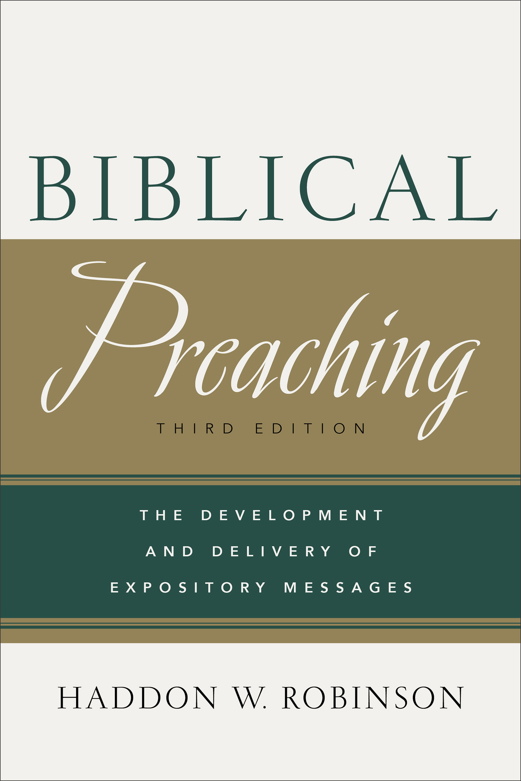 Biblical Preaching By Haddon W Robinson (Hardback) 9780801049125