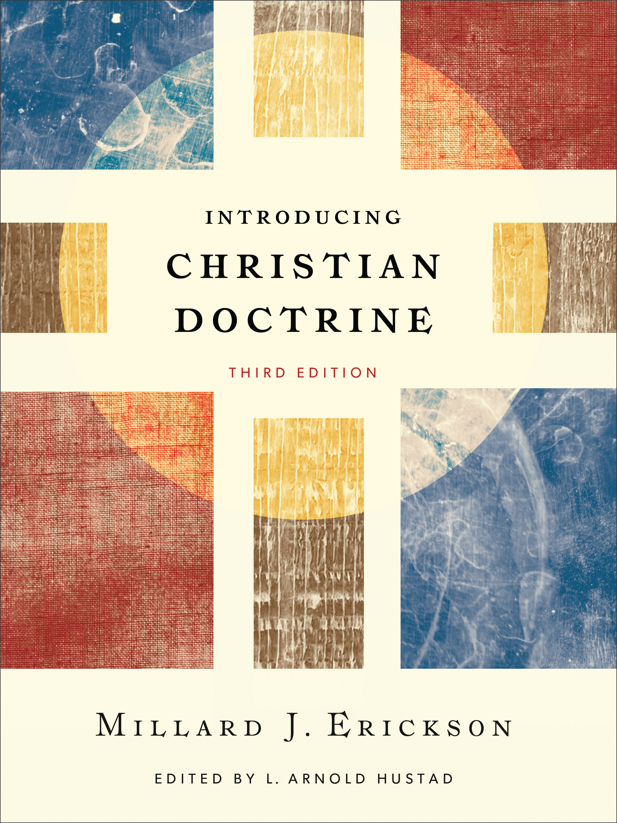 Introducing Christian Doctrine By Millard J Erickson (Hardback)