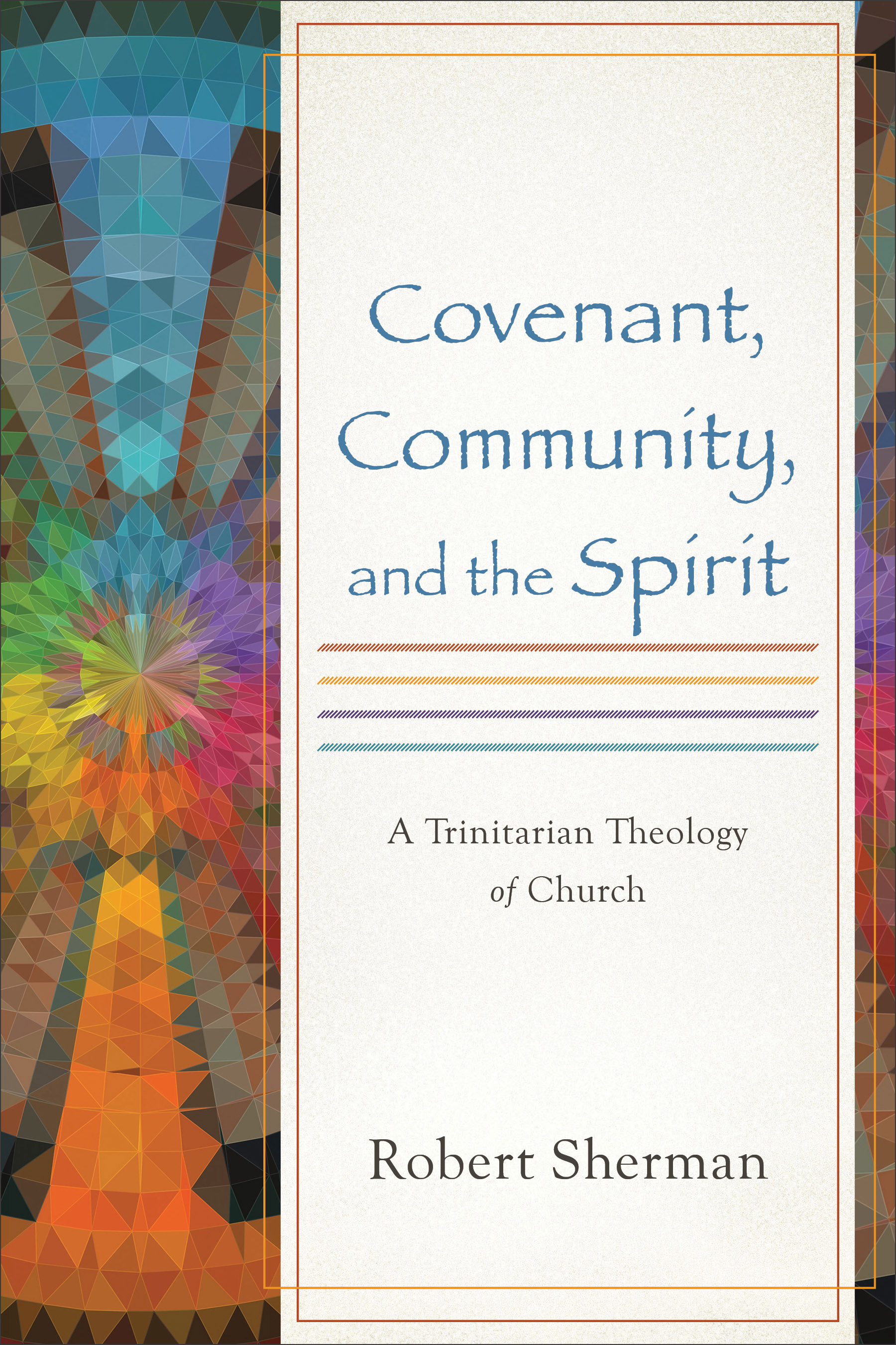 Covenant Community and the Spirit