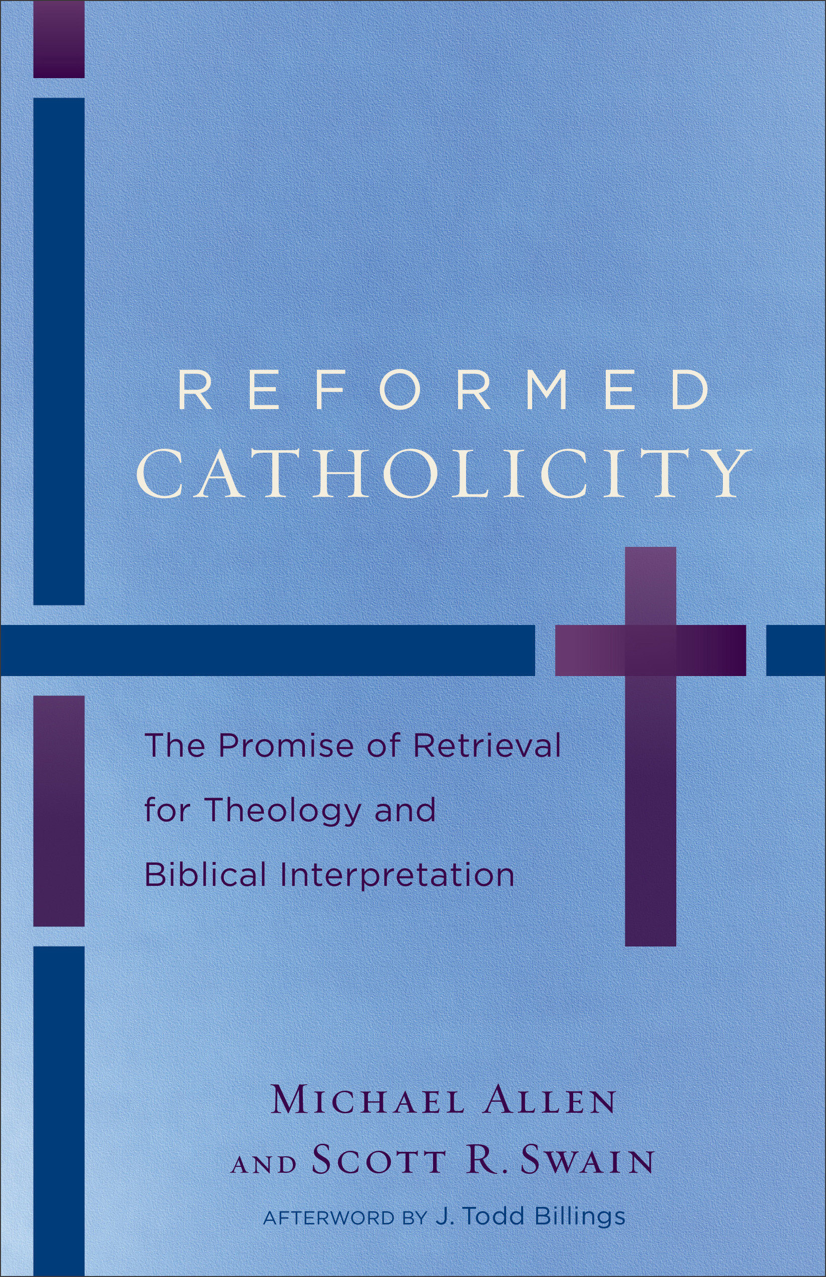 Reformed Catholicity By Michael Allen (Paperback) 9780801049798