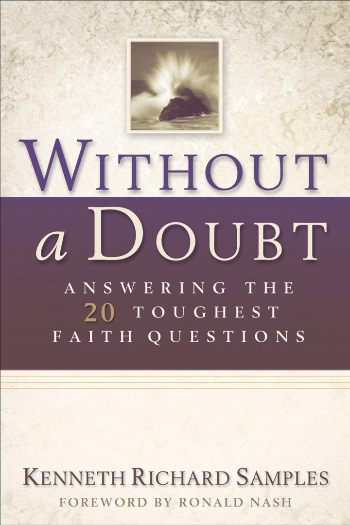 Without a Doubt Answering the 20 Toughest Faith Questions (Paperback)