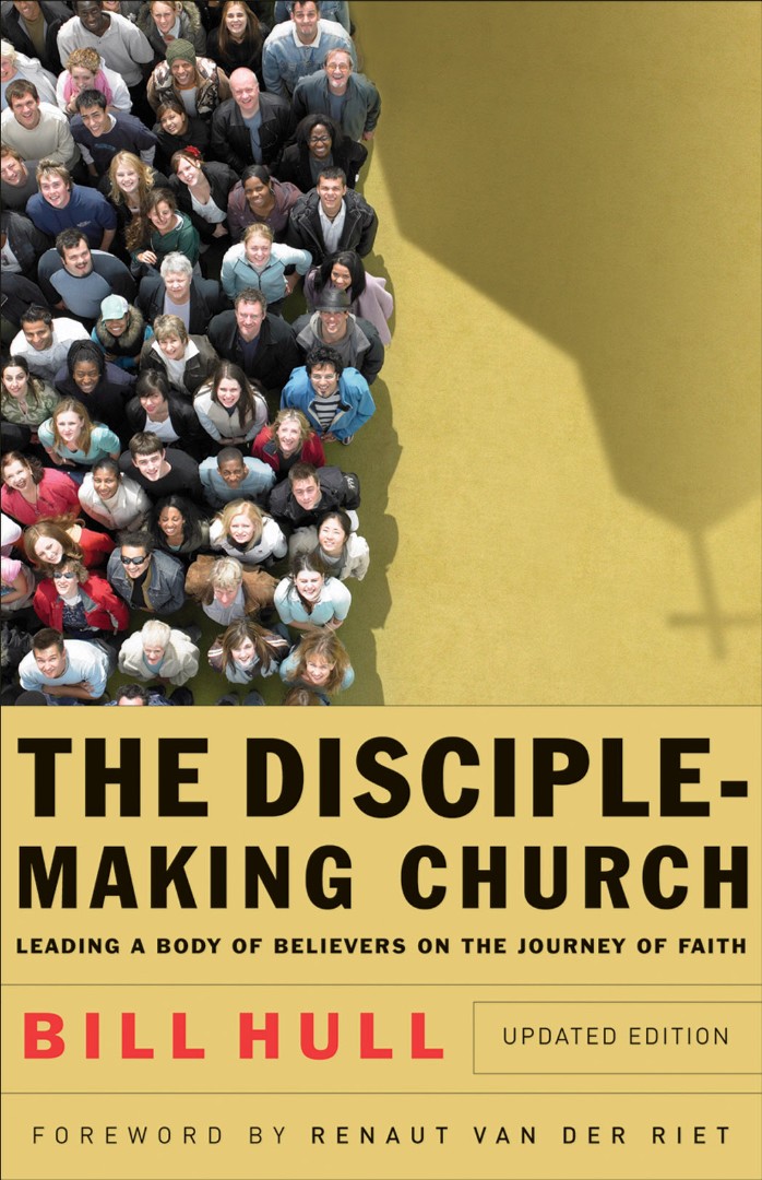 The Disciple-Making Church By Bill Hull (Paperback) 9780801066214