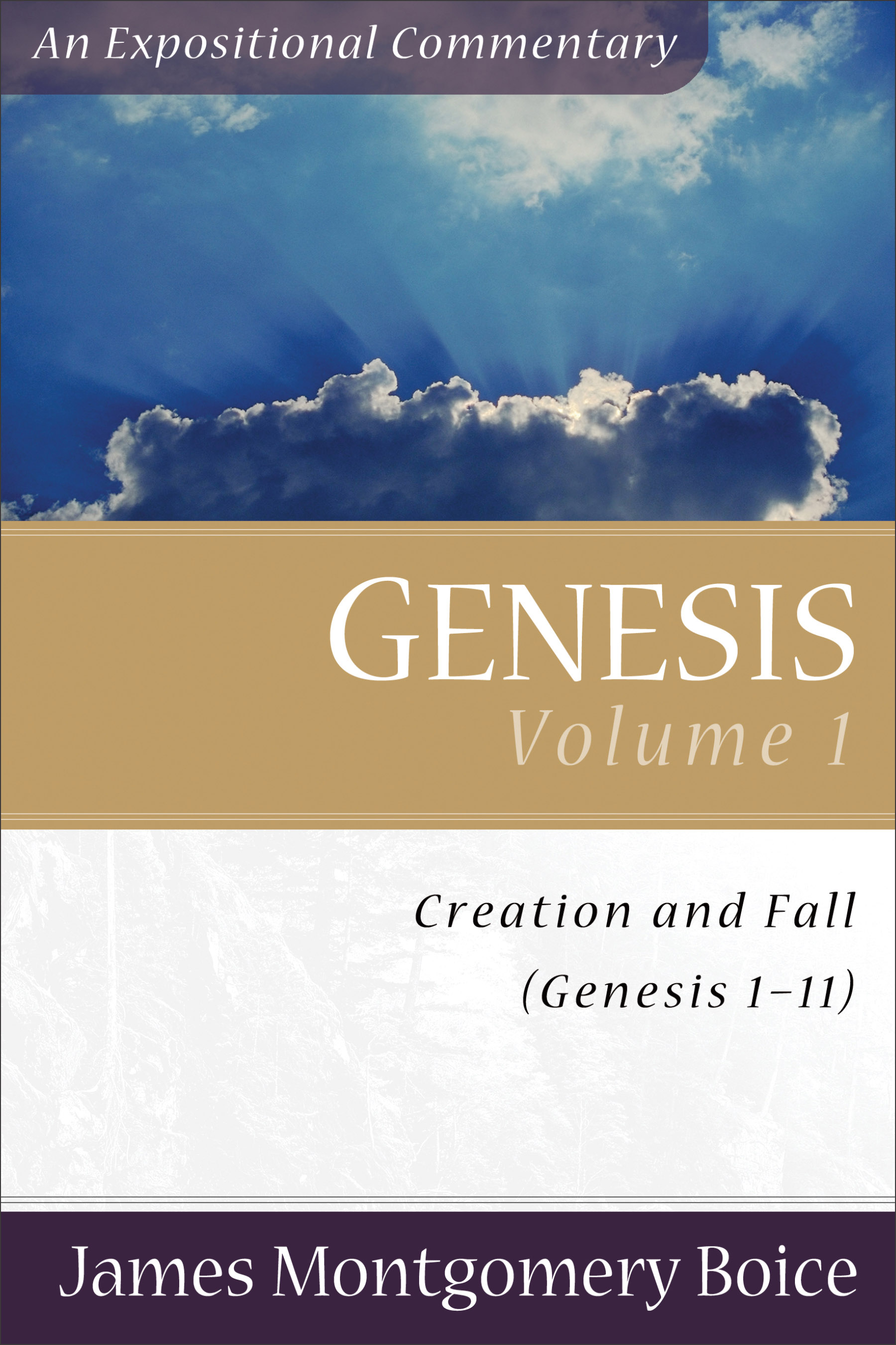 Genesis 1 - 11 Boice Commentary By James Montgomery Boice (Paperback)