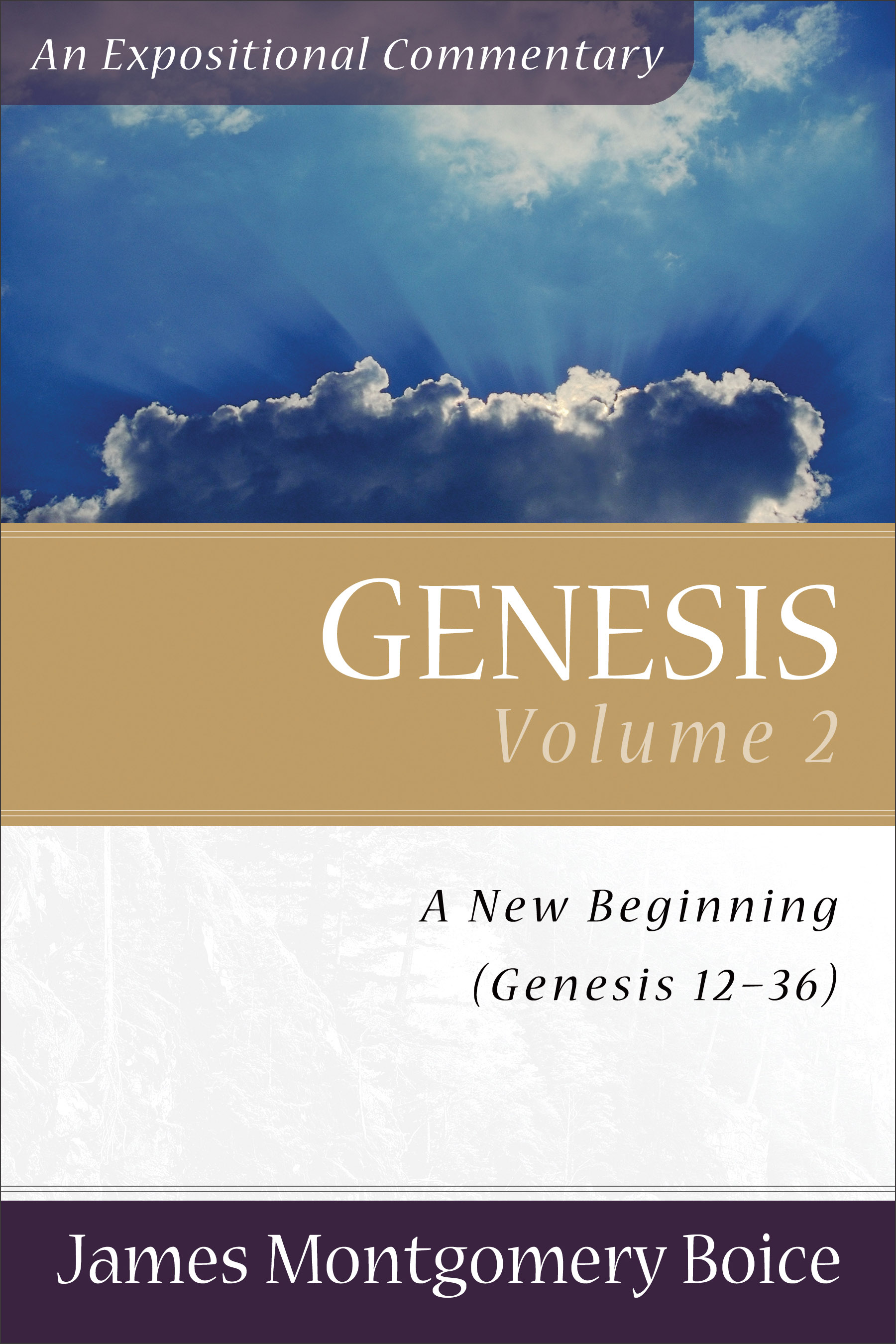 Genesis 12 - 36 Boice Commentary By James Montgomery Boice (Paperback)