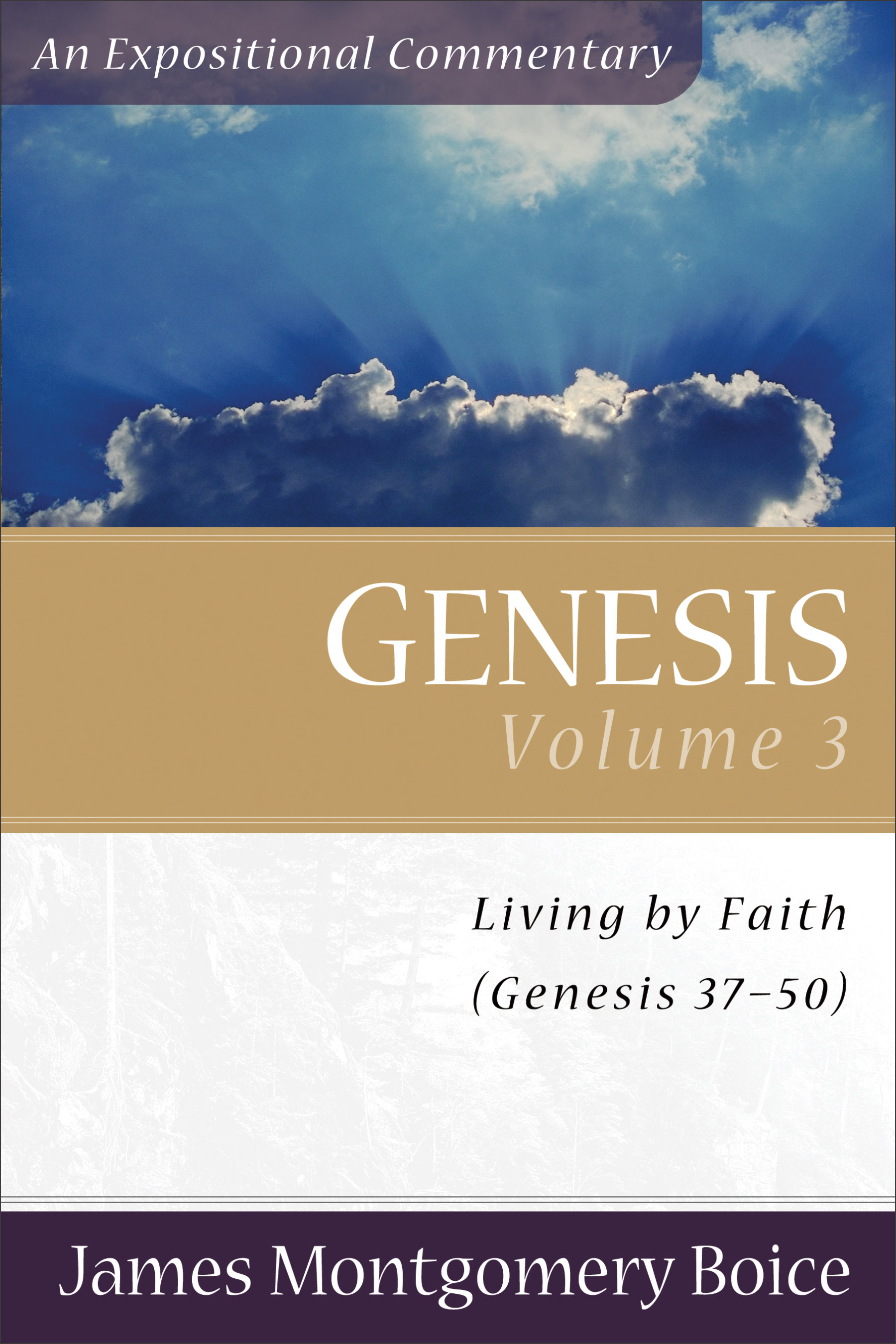 Genesis 37- 50 Boice Commentay By James Montgomery Boice (Paperback)