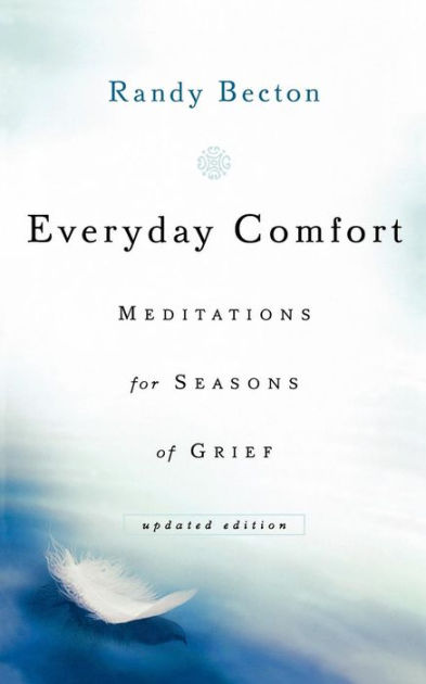 Everyday Comfort By Randy Becton (Paperback) 9780801067884