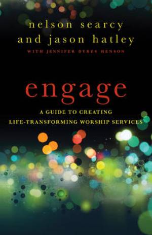 Engage By Jason Hatley Nelson Searcy (Paperback) 9780801072178