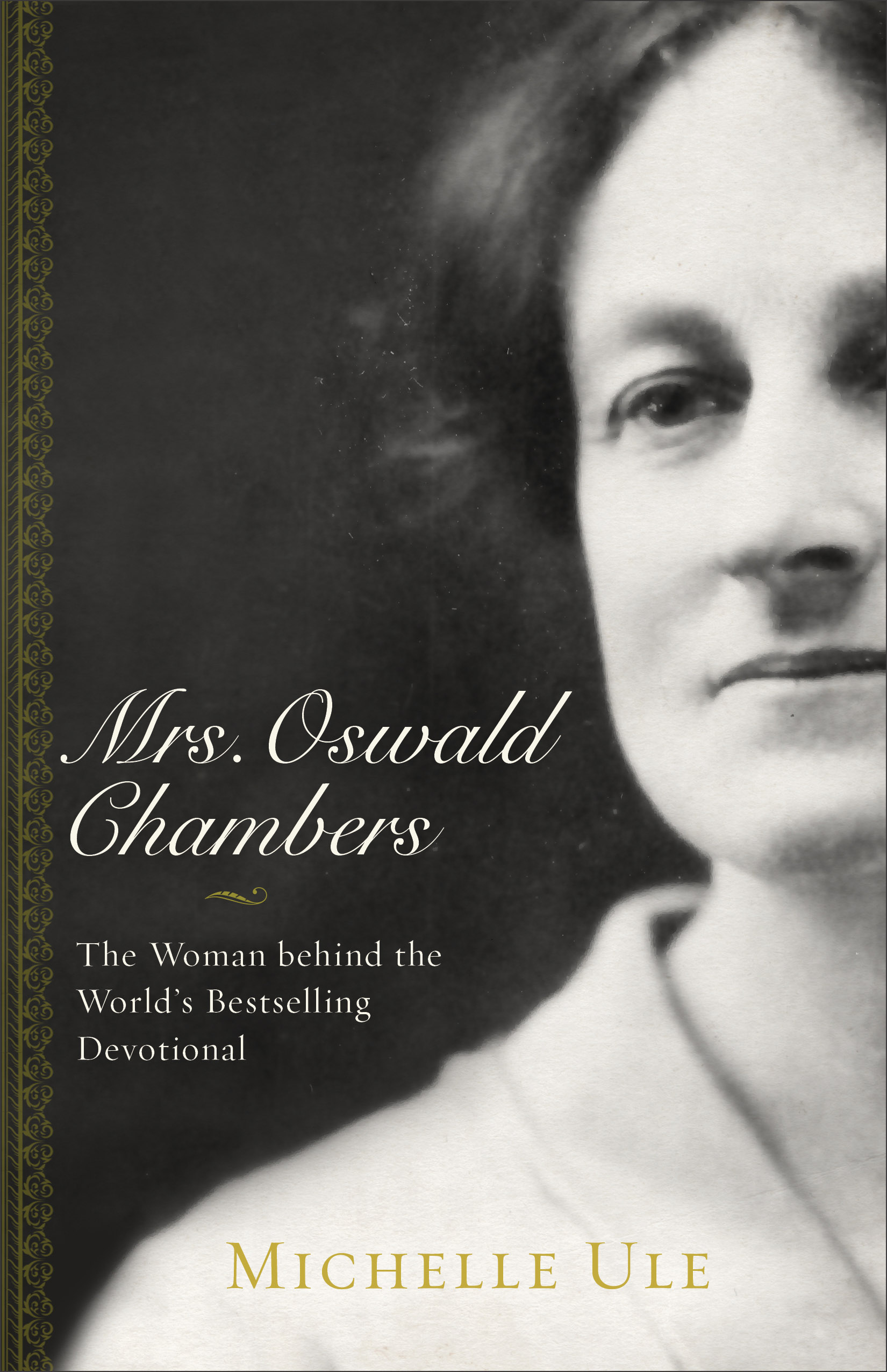 Mrs Oswald Chambers By Michelle Ule (Paperback) 9780801075148