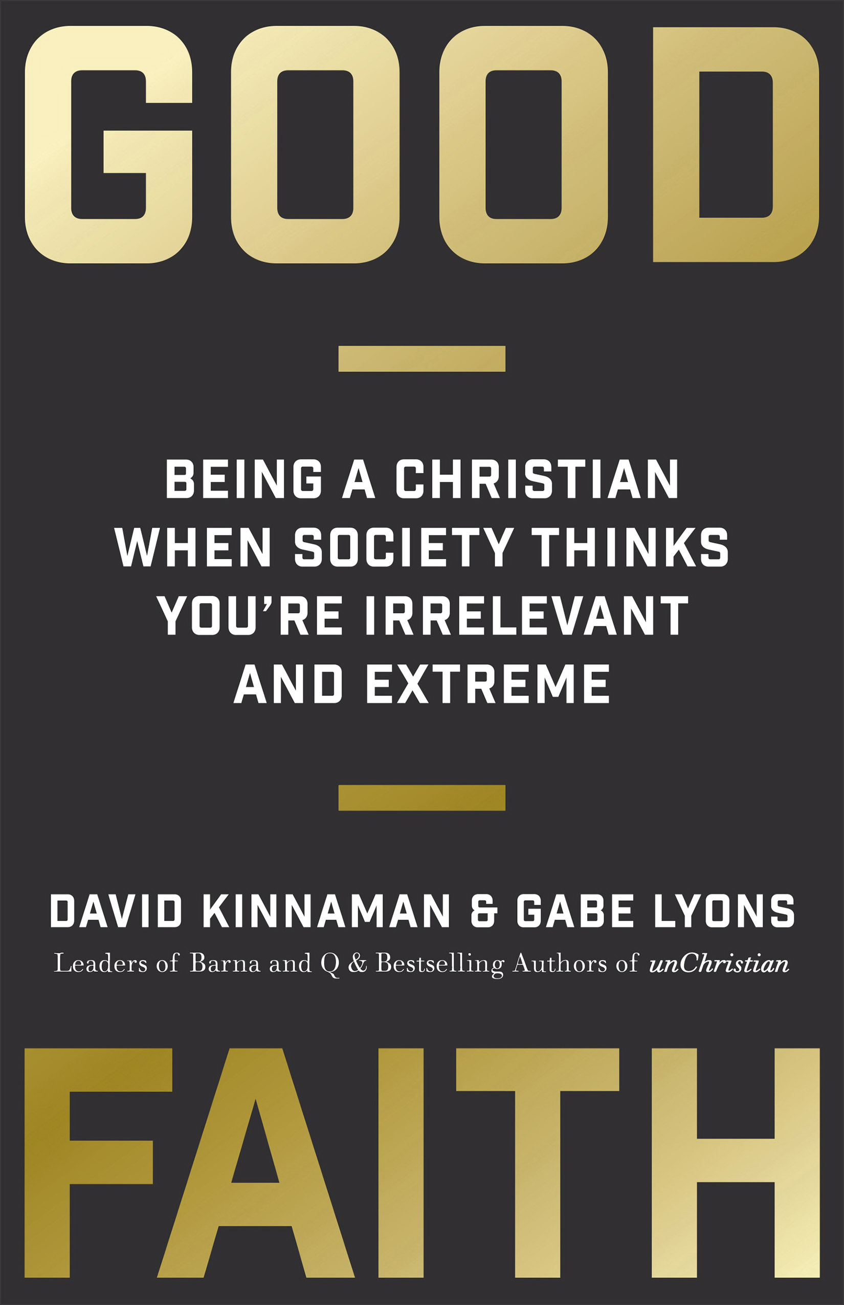 Good Faith By David Kinnaman (Paperback) 9780801075445