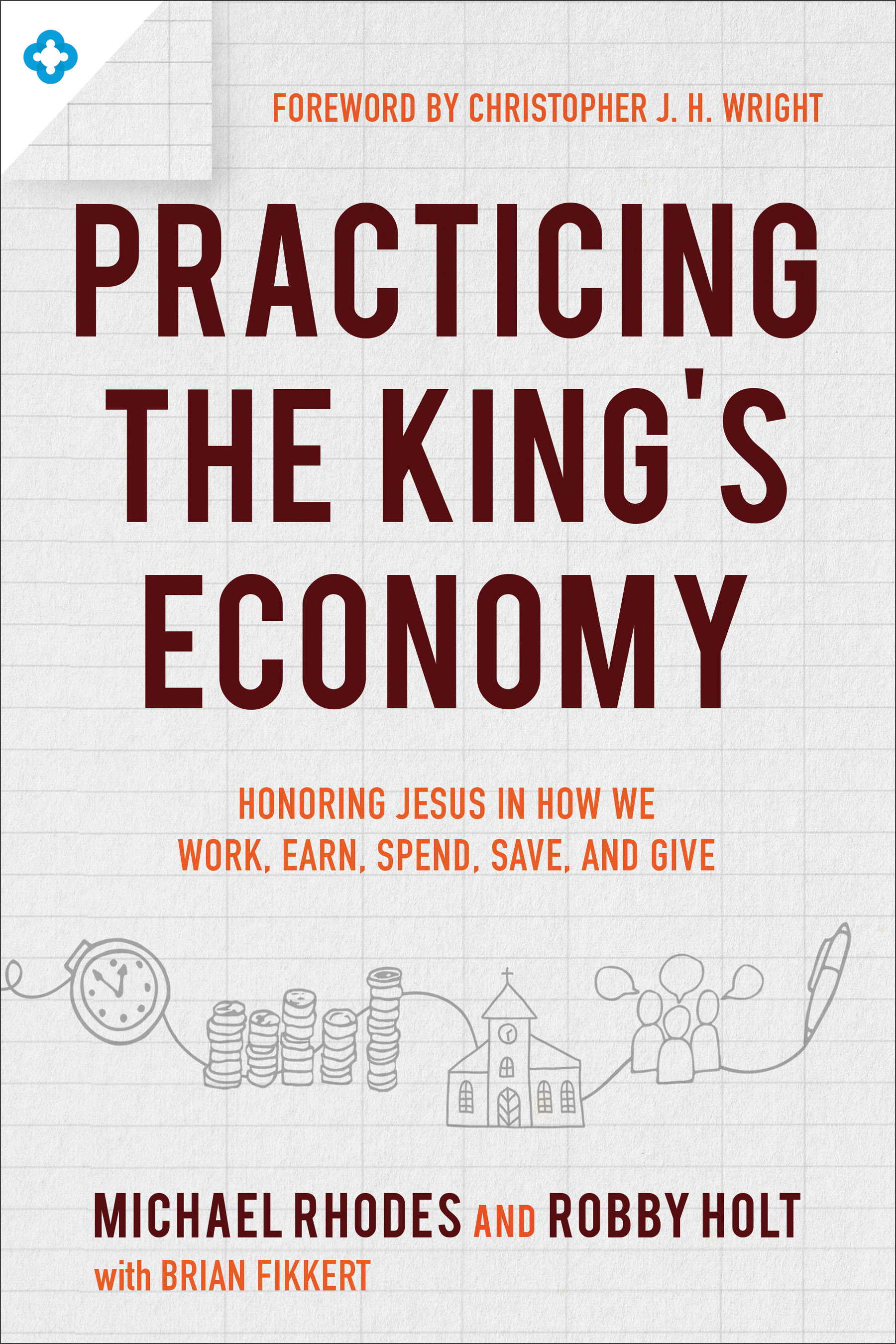 Practicing The King's Economy By Rhodes Michael Holt Robby (Paperback)