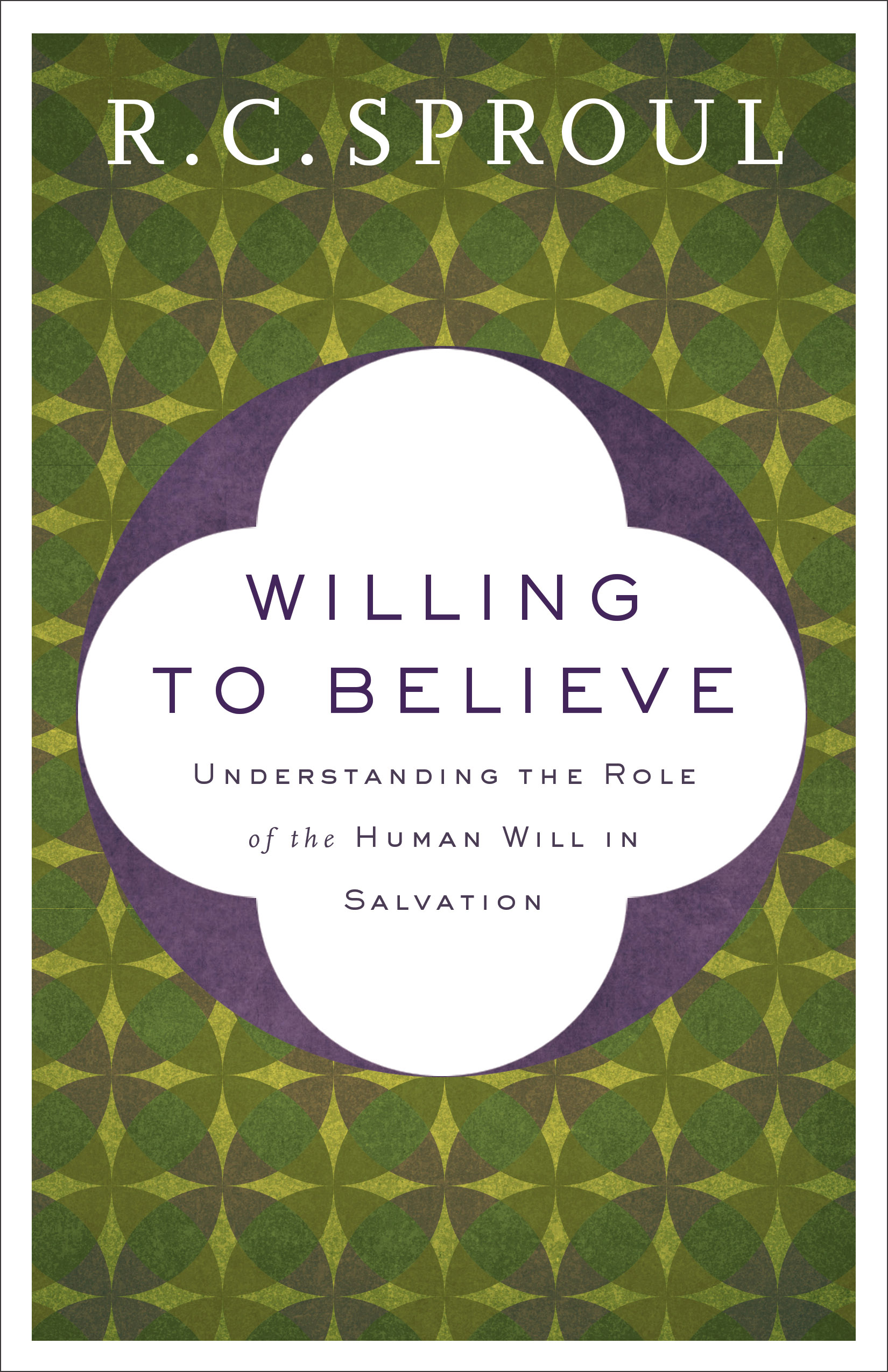 Willing To Believe By R C Sproul (Paperback) 9780801075834