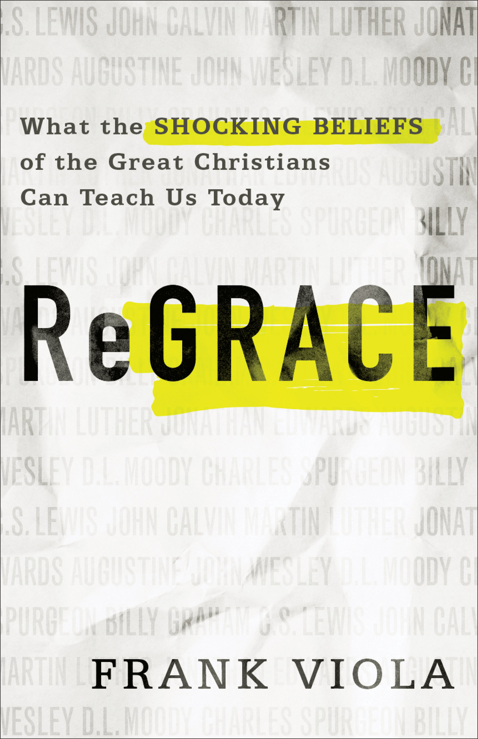 Regrace By Frank Viola (Paperback) 9780801077159