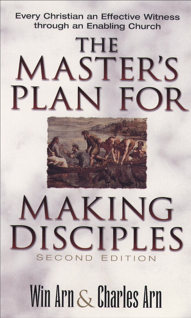 The Master's Plan for Making Disciples Every Christian an Effective W